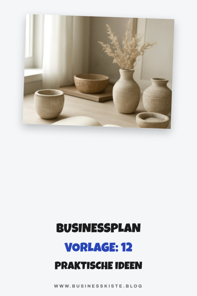 Businessplan Vorlage: 12 praktische Ideen für den Alltag