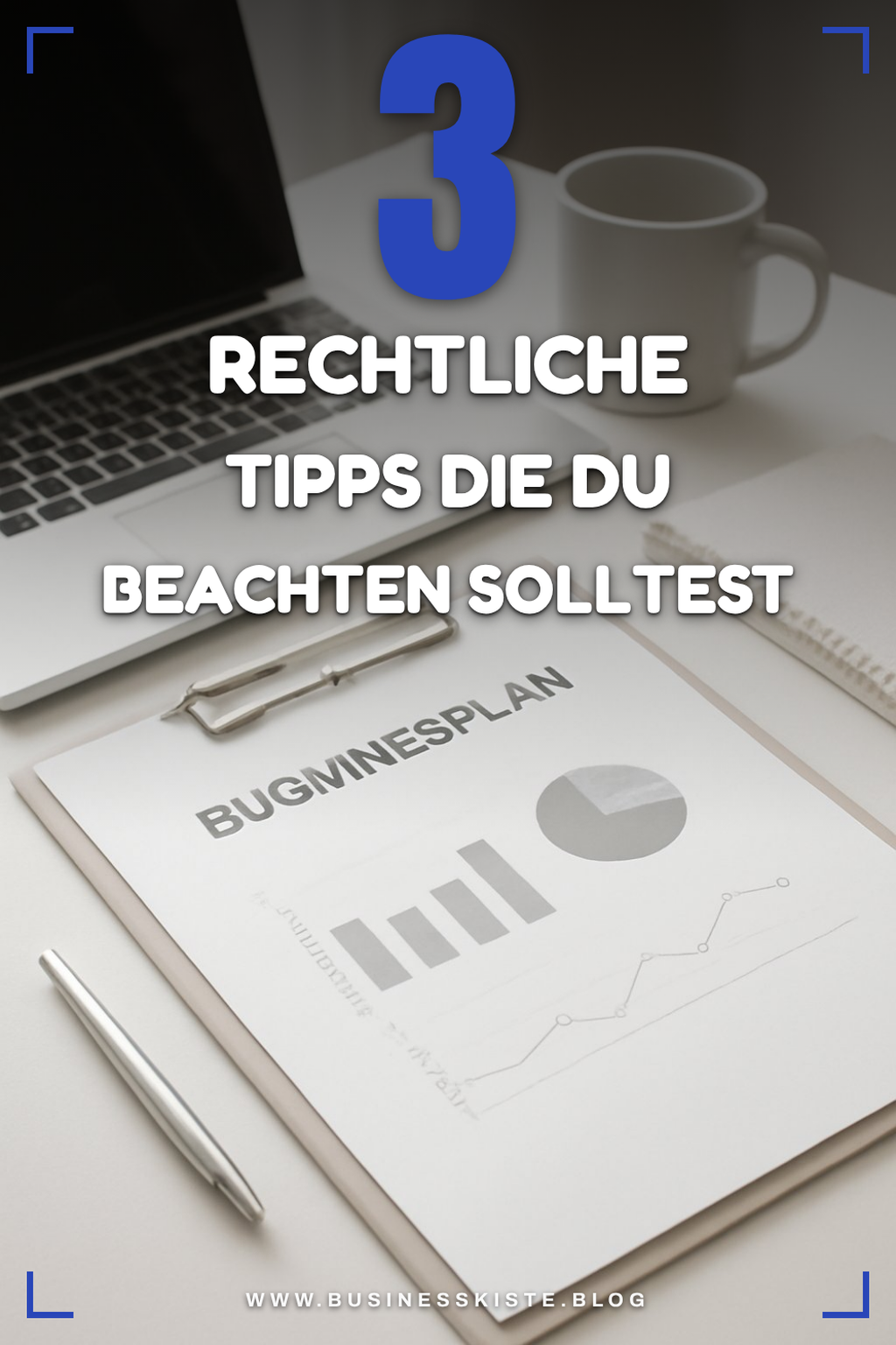 Wie du rechtliche Aspekte beachtest