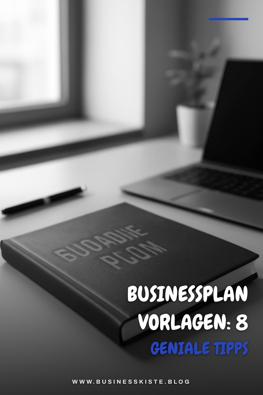 Businessplan Vorlagen: 8 geniale Tipps, die sofort wirken