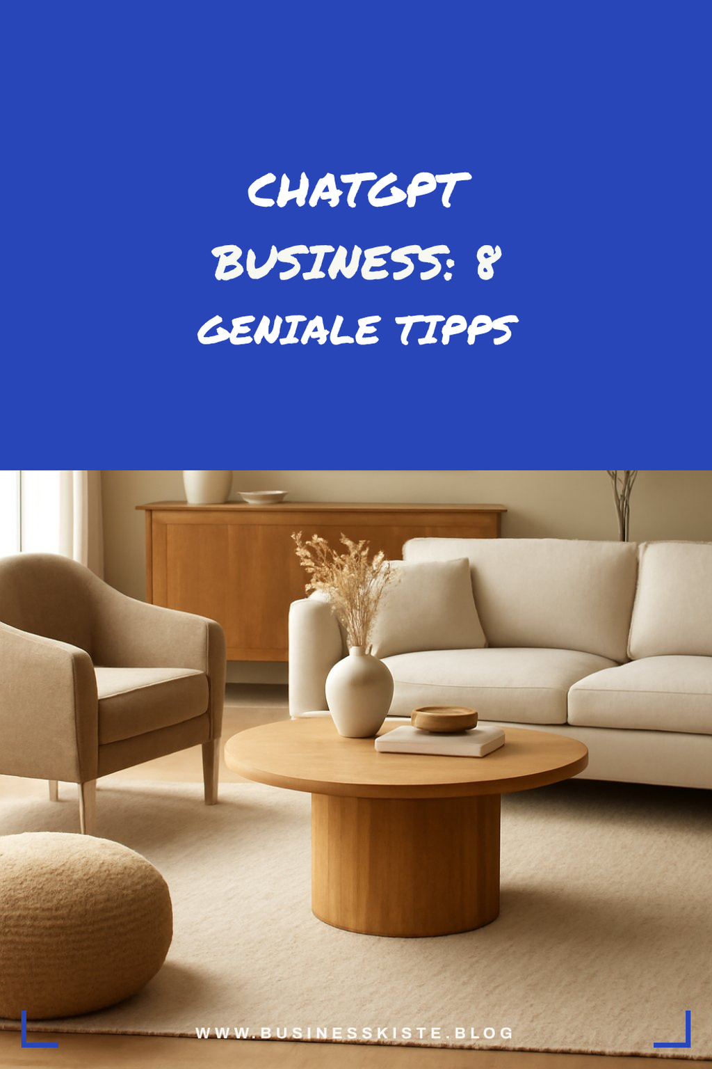 ChatGPT Business: 8 geniale Tipps, die sofort wirken