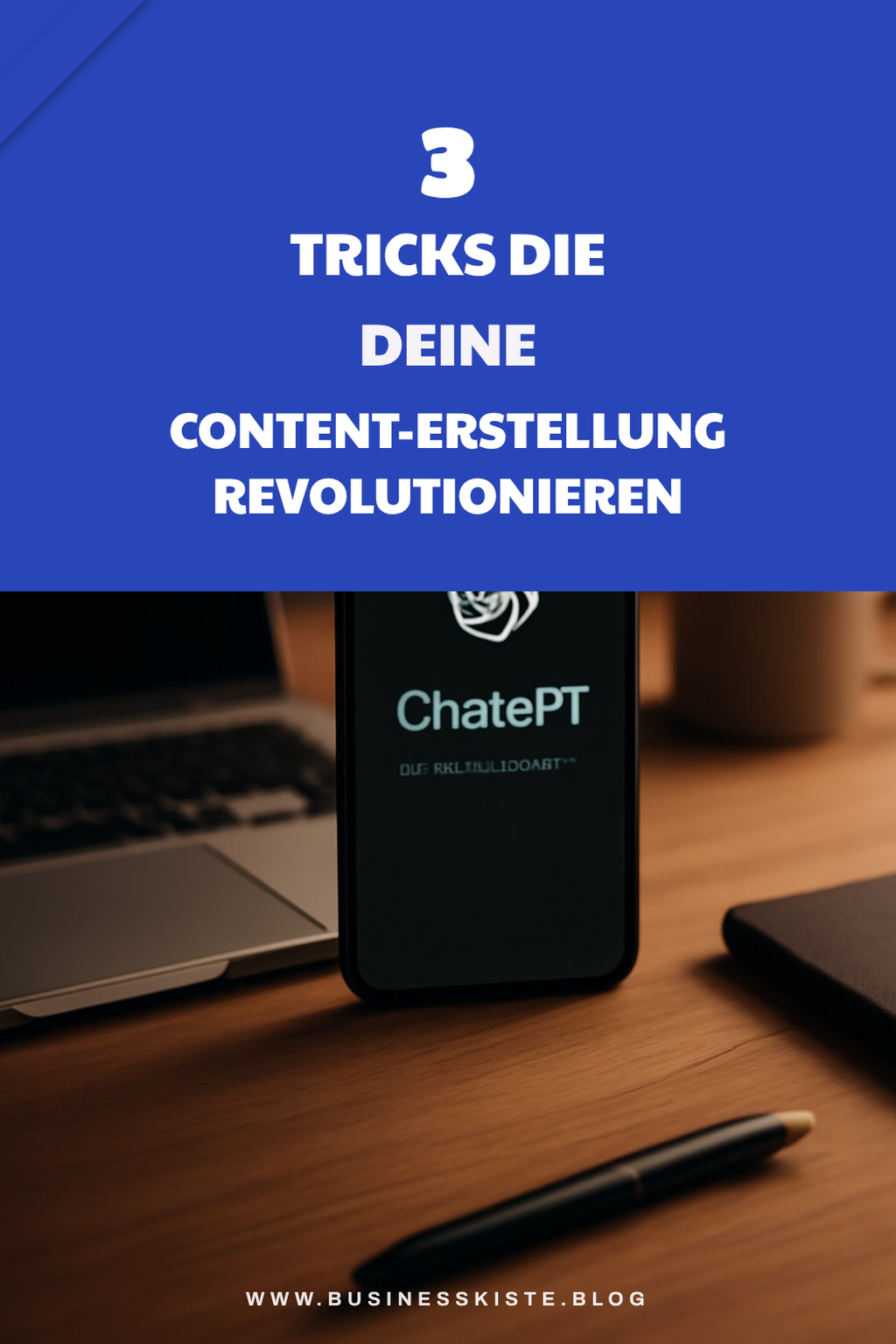 Content-Erstellung leicht gemacht mit ChatGPT