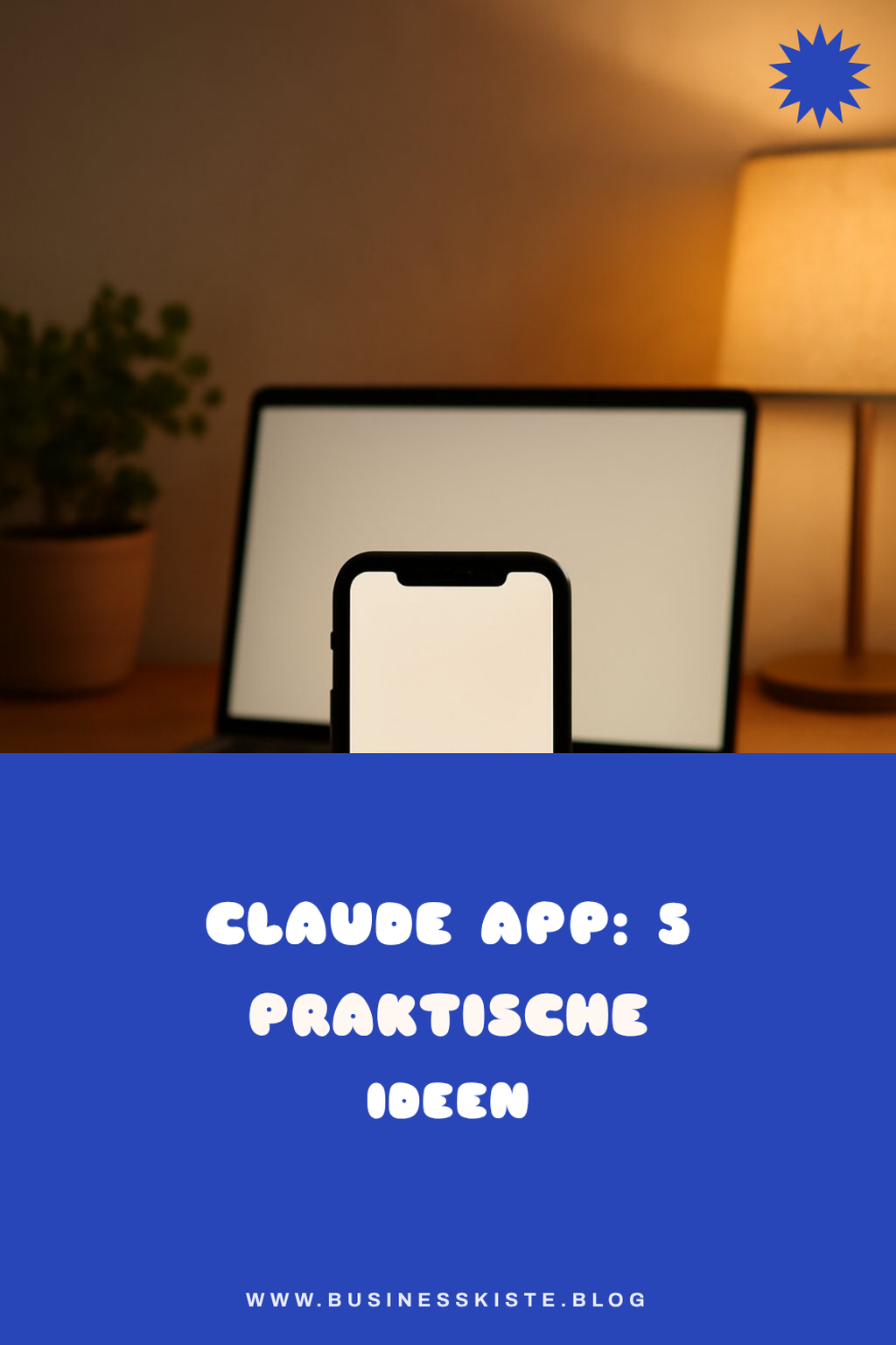 Claude App: 5 praktische Ideen für den Alltag