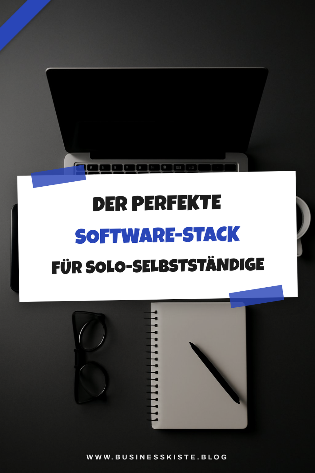 Der perfekte Software-Stack für Solo-Selbstständige