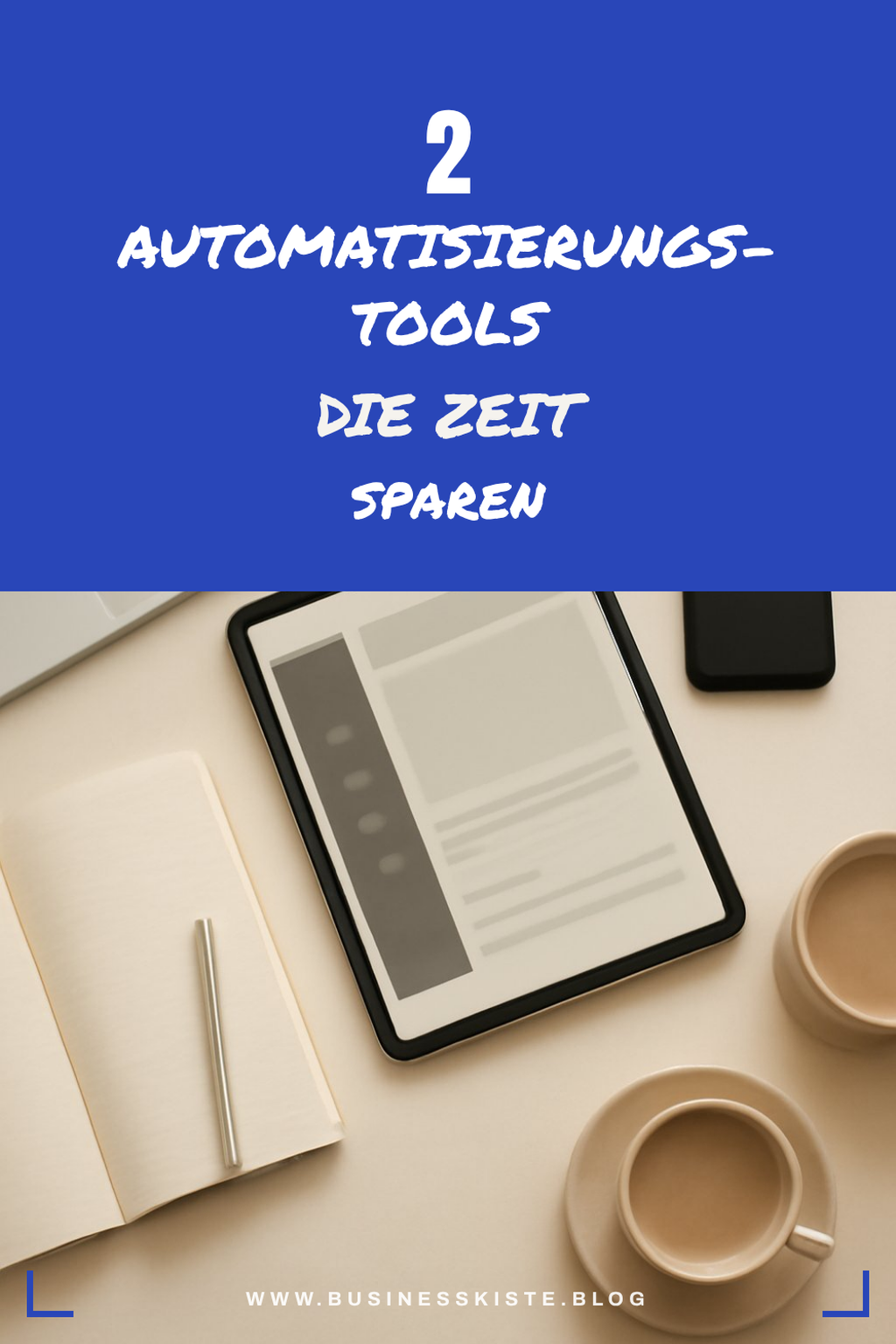Tools zur Automatisierung von Arbeitsabläufen