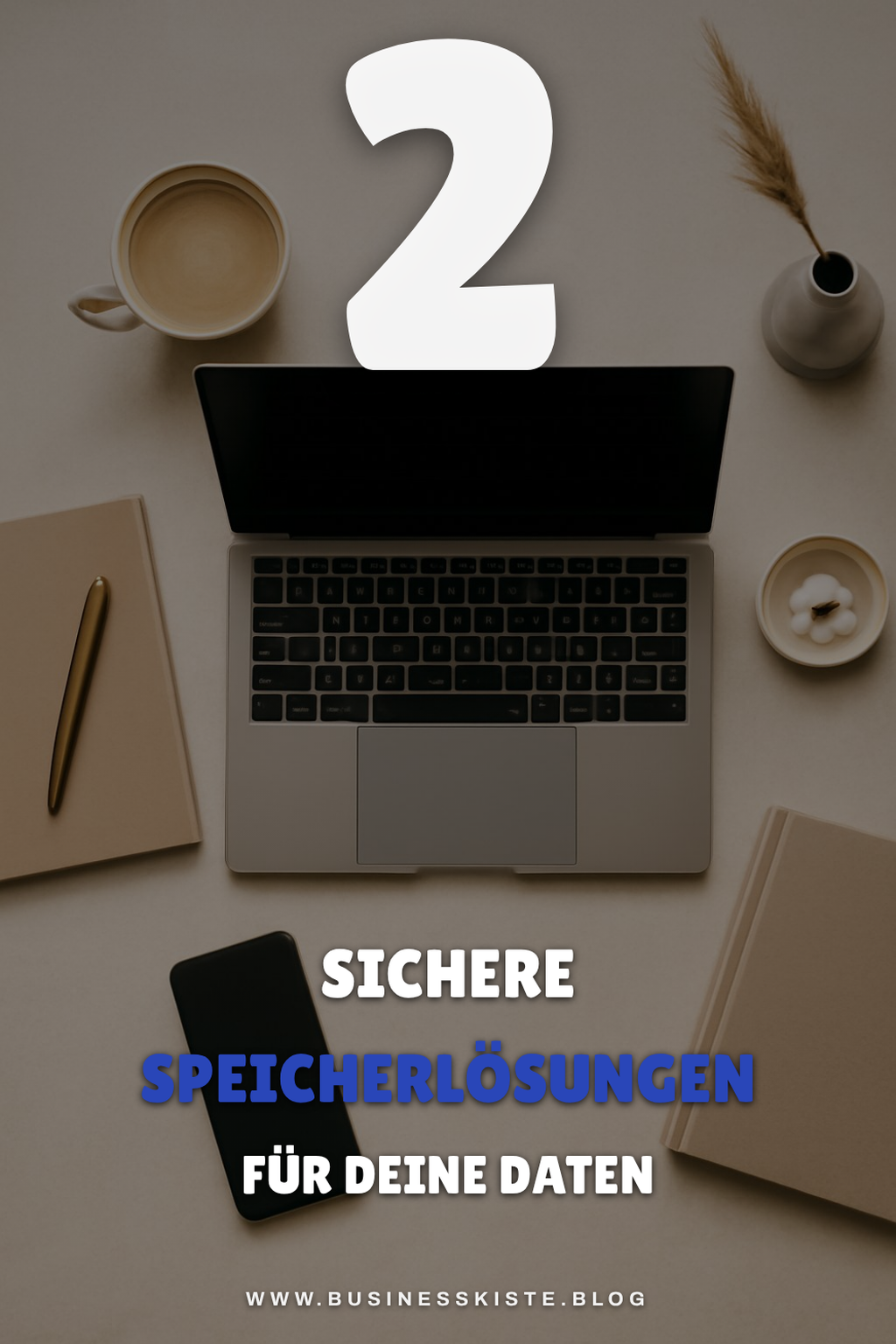 Sichere Datenspeicherlösungen für Selbstständige