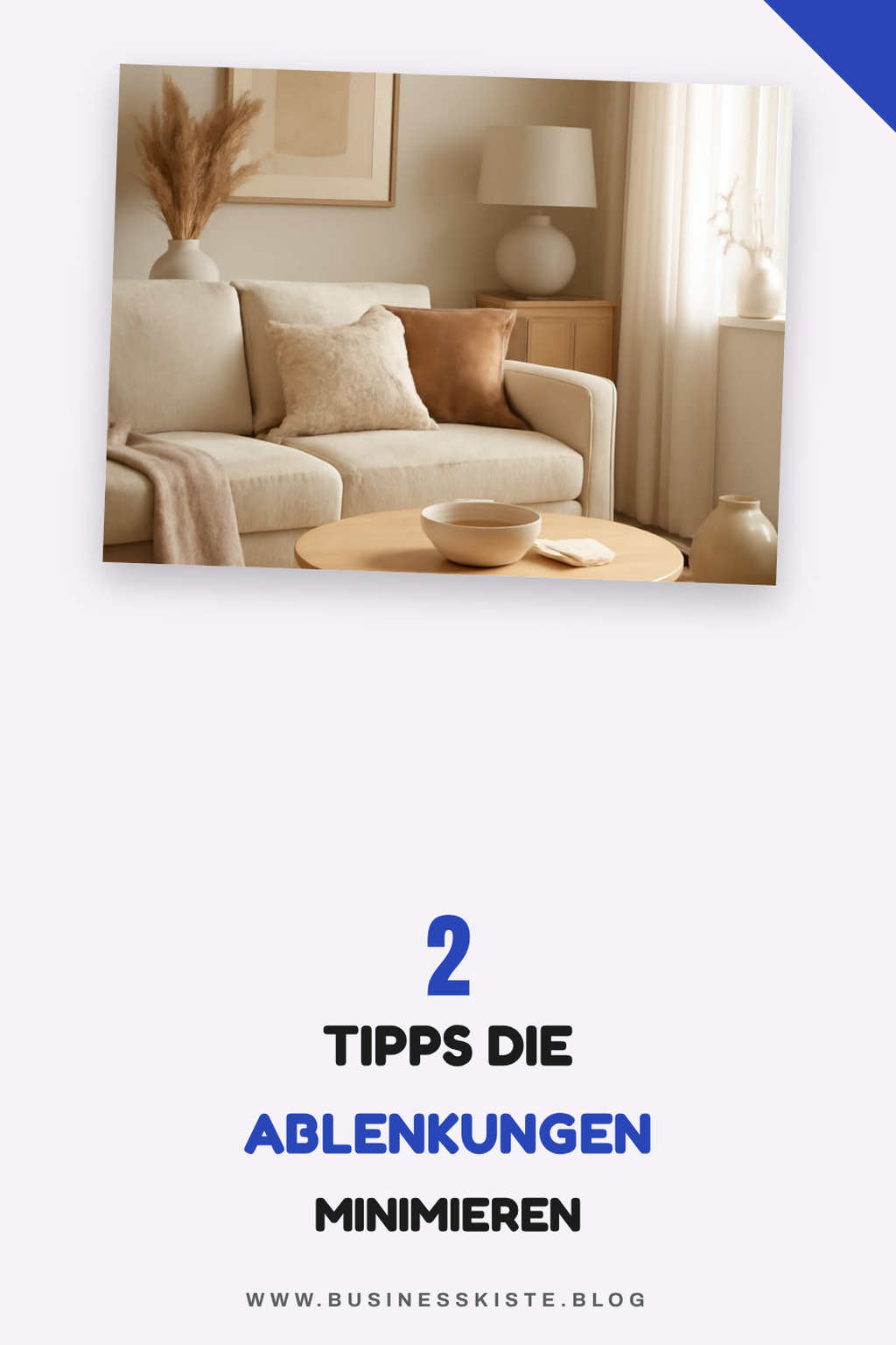Diese 5 Tipps helfen dir, Ablenkungen zu minimieren