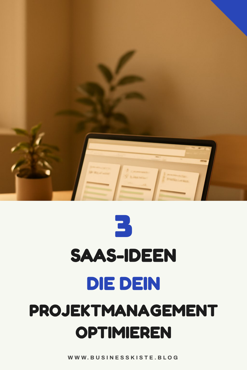 Diese 3 SaaS-Ideen revolutionieren das Projektmanagement