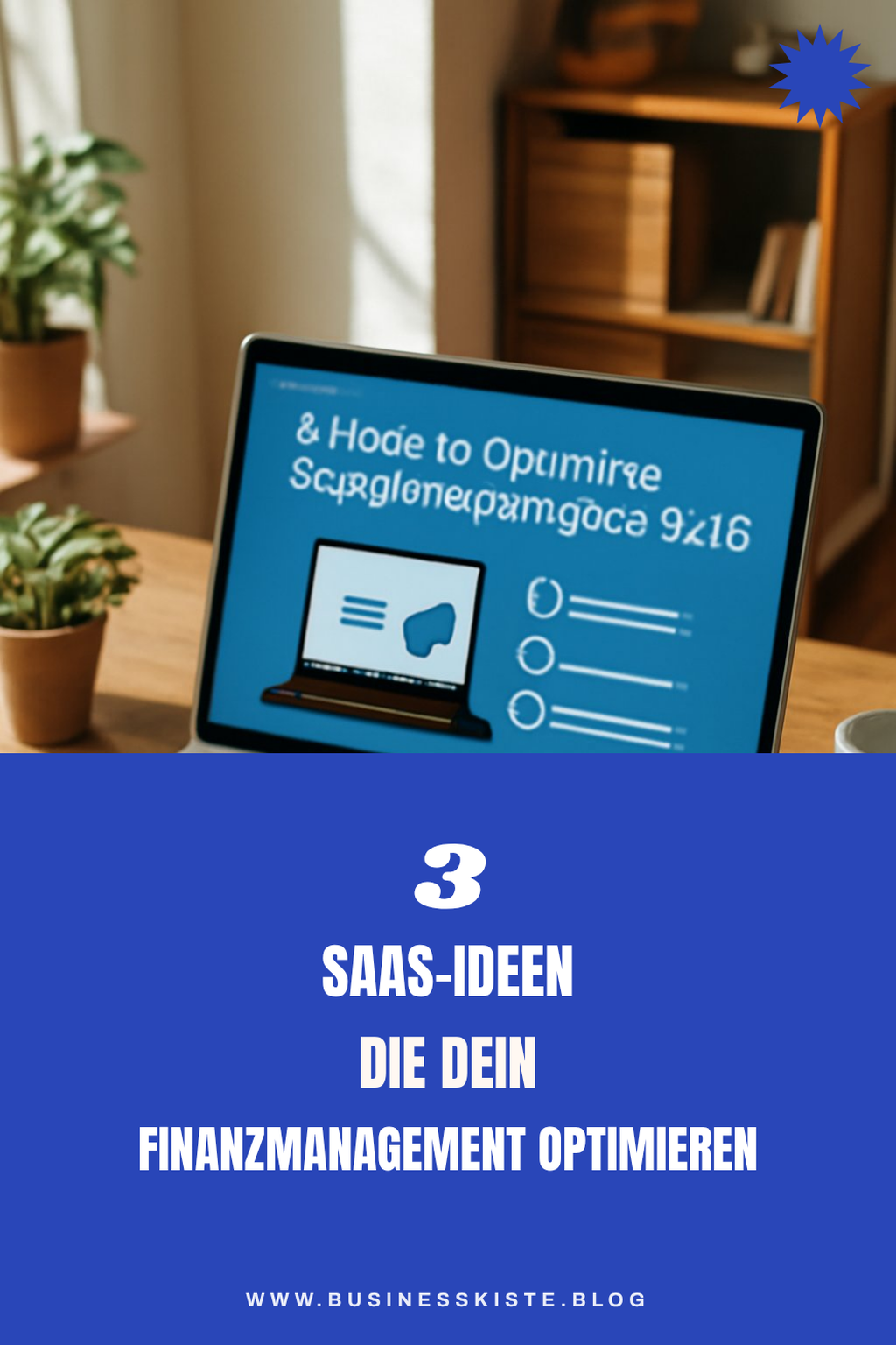 Diese 3 SaaS-Ideen verändern das Finanzmanagement