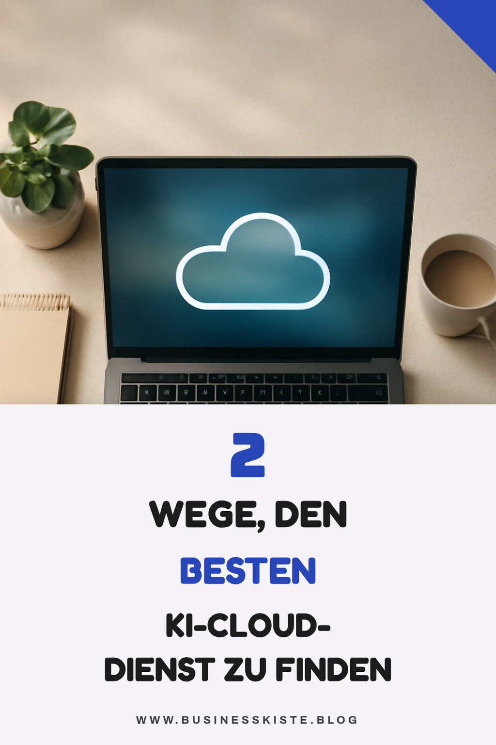 So findest du den besten KI-Cloud-Dienst für dich