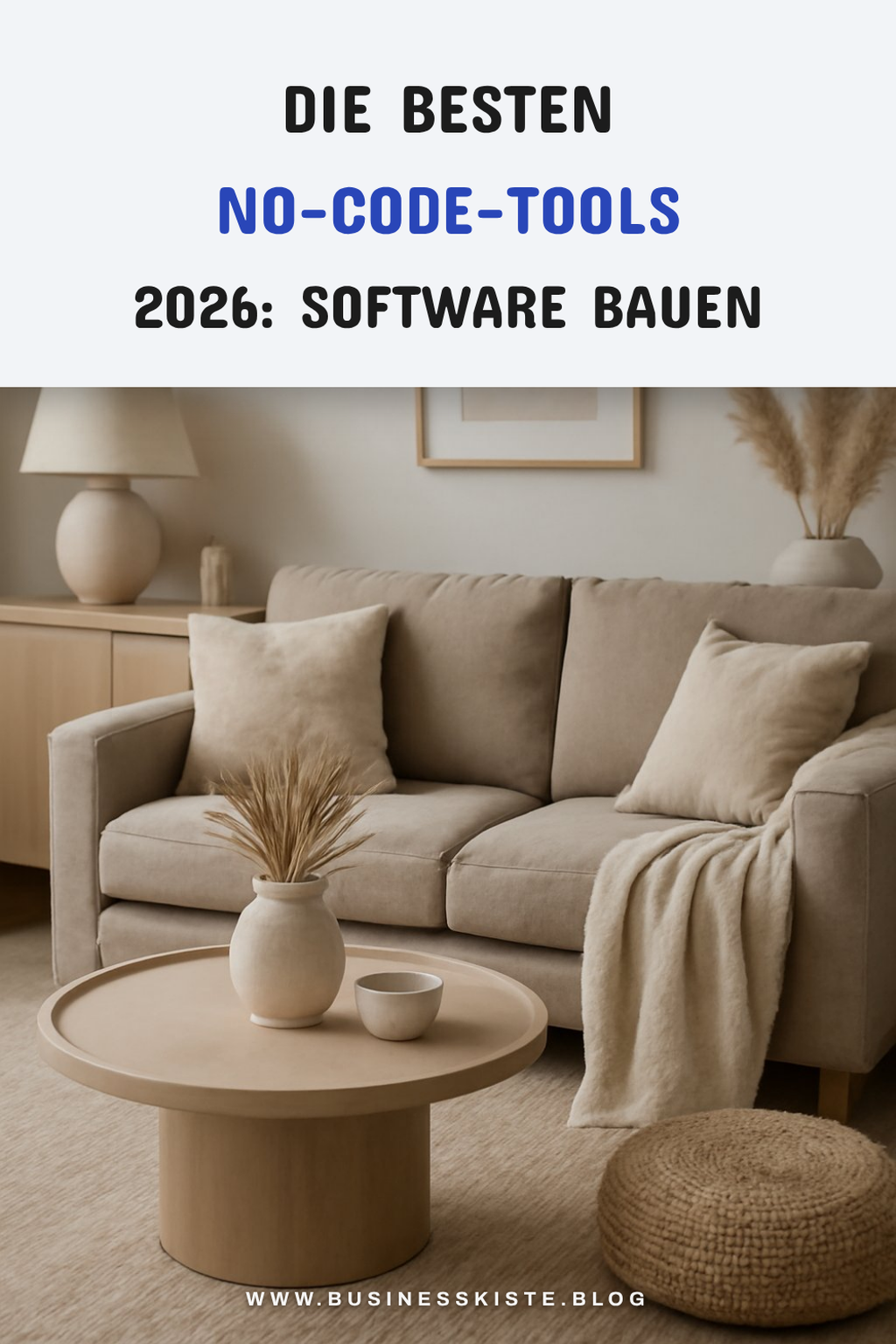 Die besten No-Code-Tools 2026: Software bauen ohne Programmieren — Tools Und Software No-Code-Tools