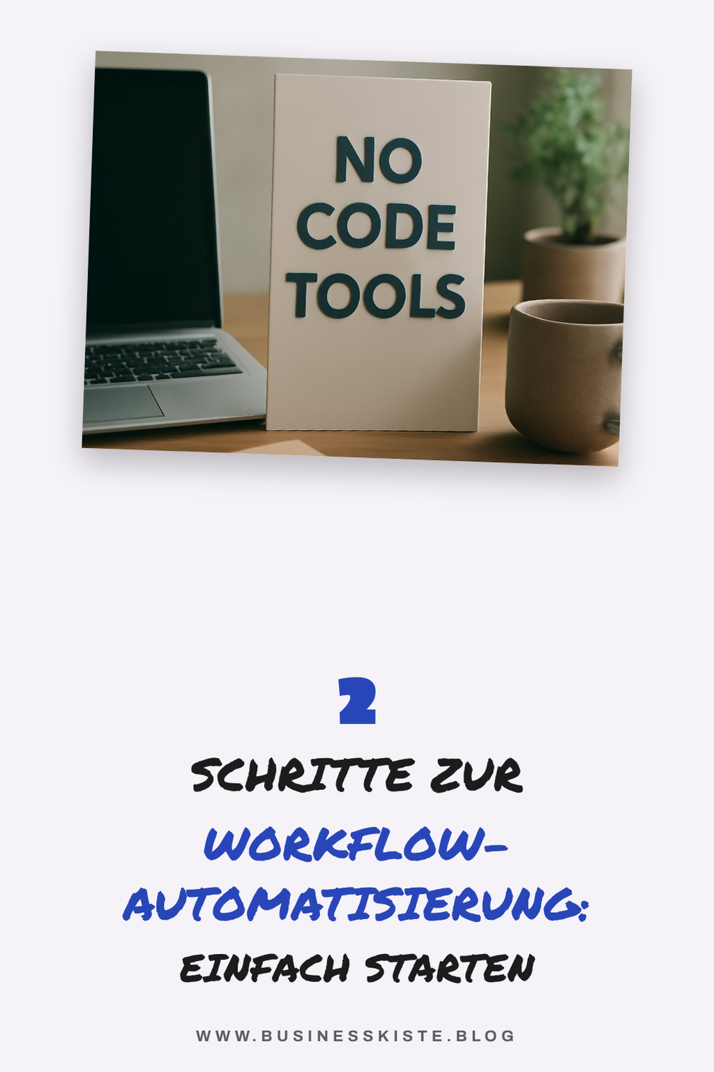 Automatisiere deinen Workflow in 3 Schritten