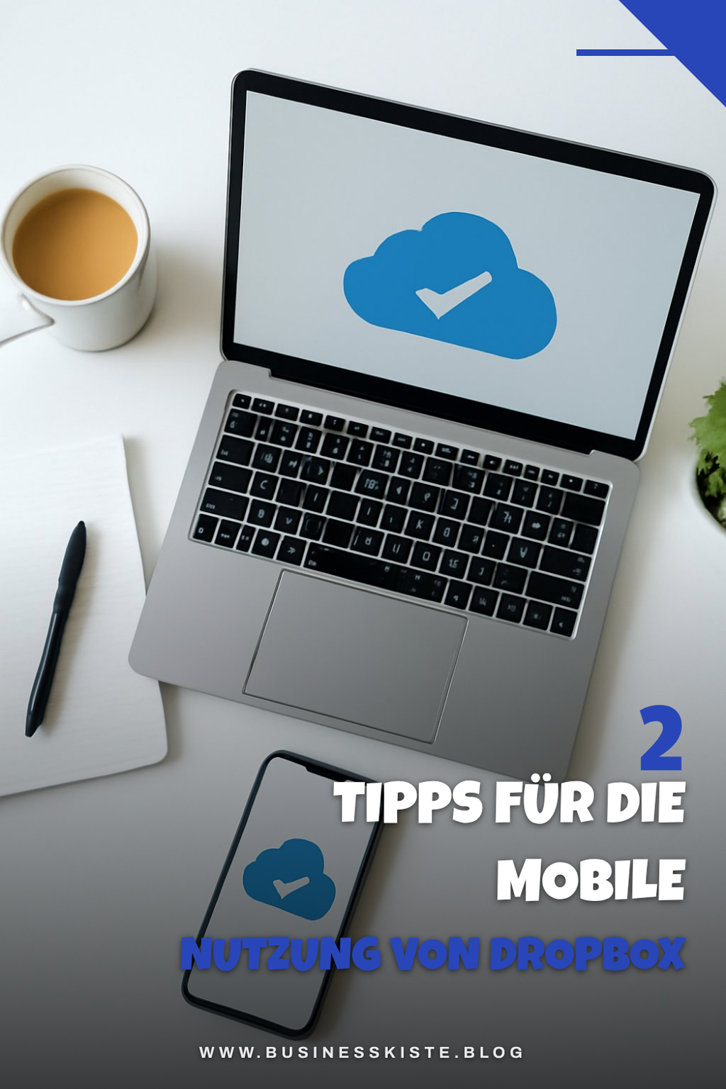 Dropbox für mobile Nutzung optimieren
