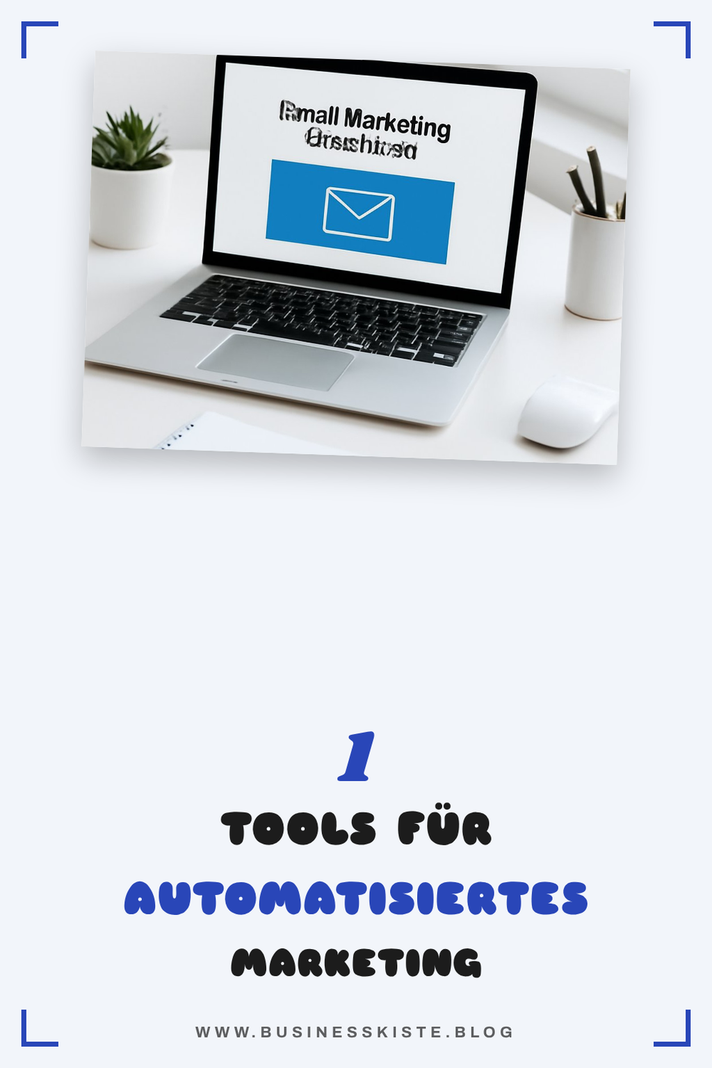 Diese Tools automatisieren dein Marketing