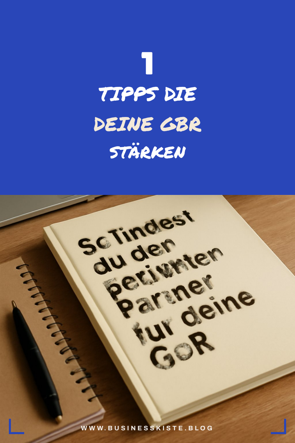 So findest du den perfekten Partner für deine GbR