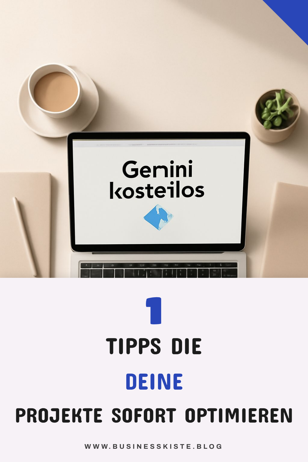 So nutzen Sie Gemini kostenlos optimal für Ihre Projekte