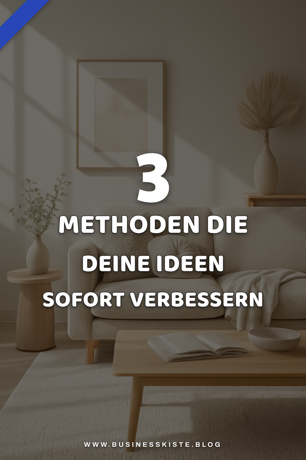 Diese 4 Methoden helfen dir, Ideen zu entwickeln
