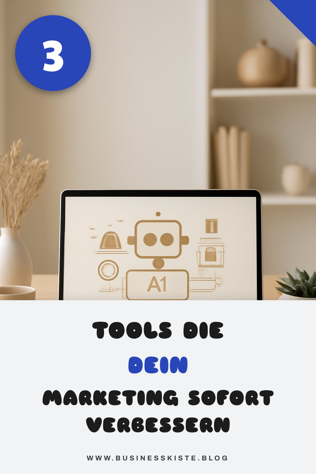 Diese KI-Tools revolutionieren dein Marketing
