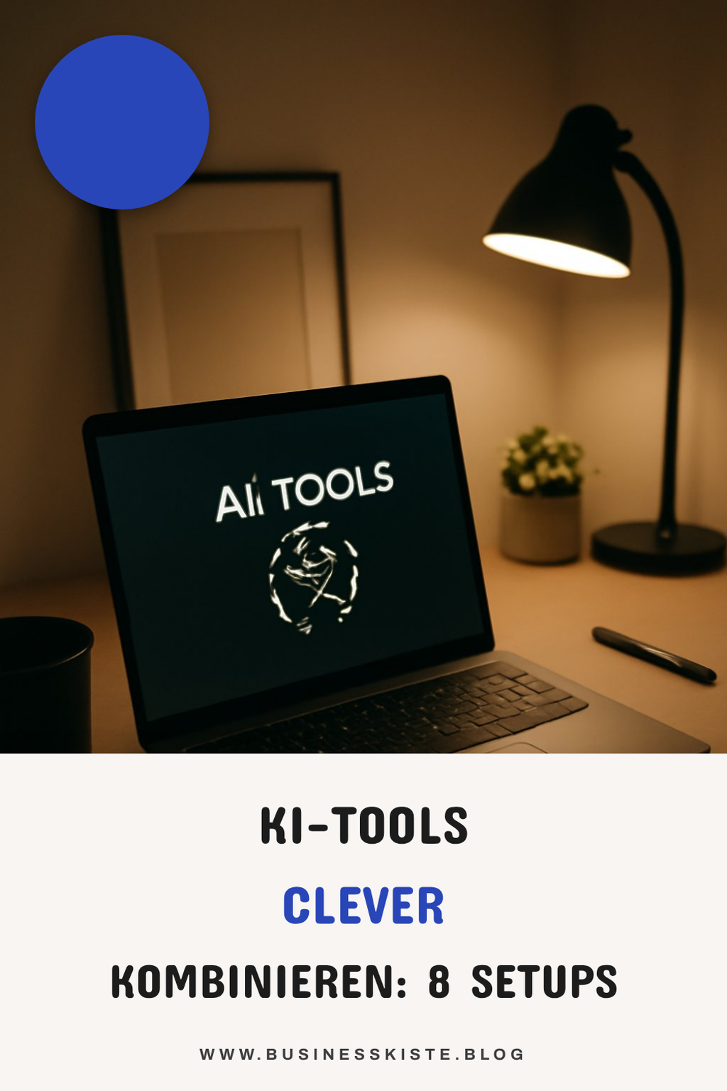 KI-Tools clever kombinieren: 8 Setups für den Alltag
