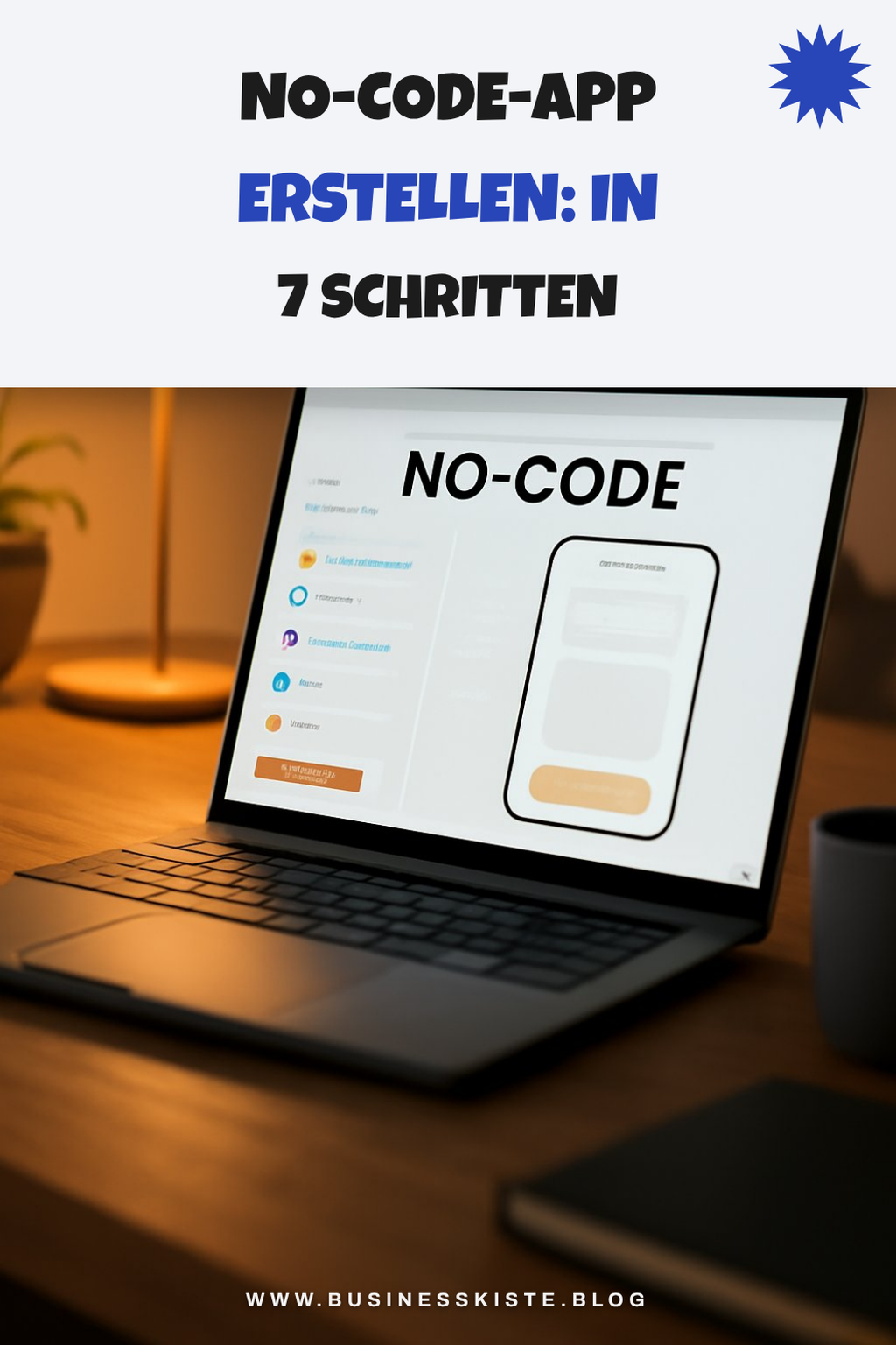 No-Code-App erstellen: In 7 Schritten zur ersten App
