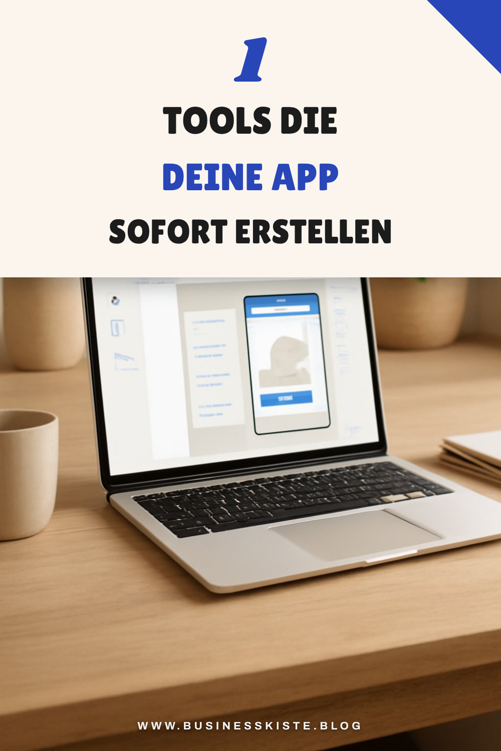 So findest du das richtige No-Code-Tool für deine App