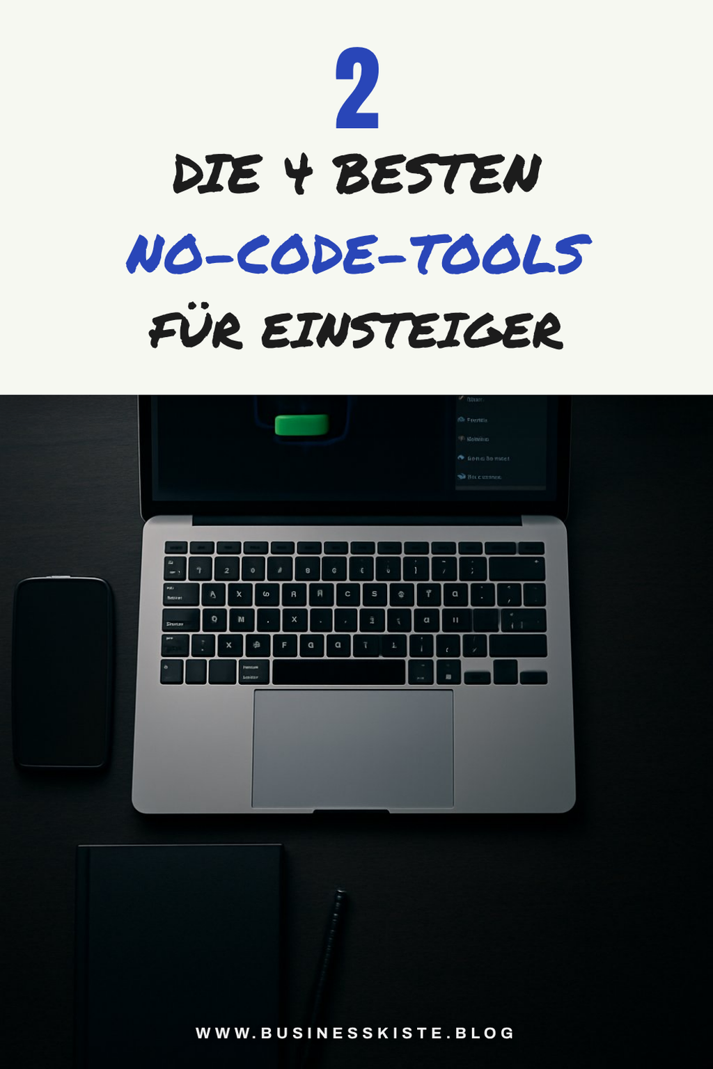 Die besten No-Code-Tools für Einsteiger entdecken