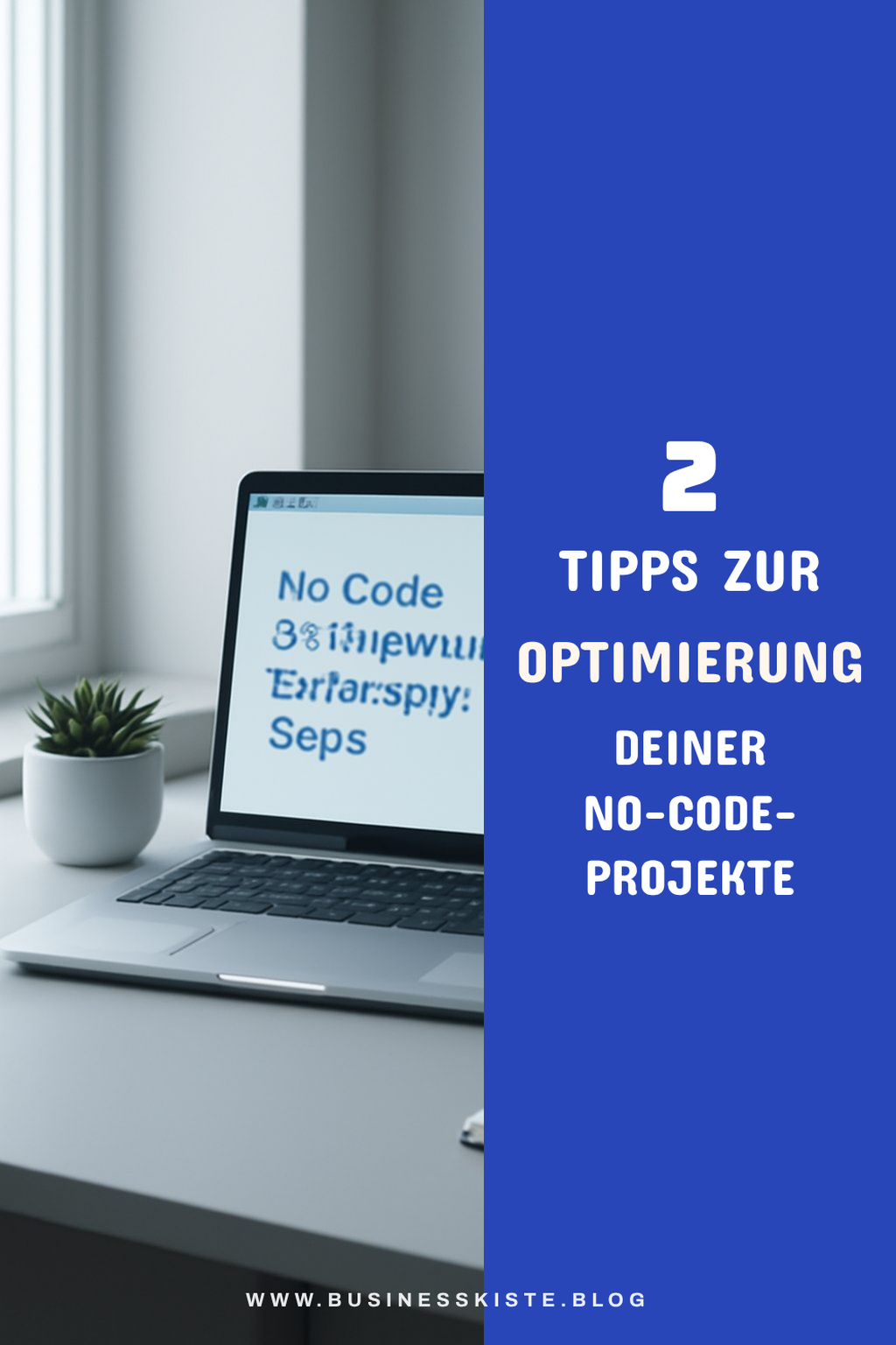 Tipps zur Optimierung deiner No-Code-Projekte