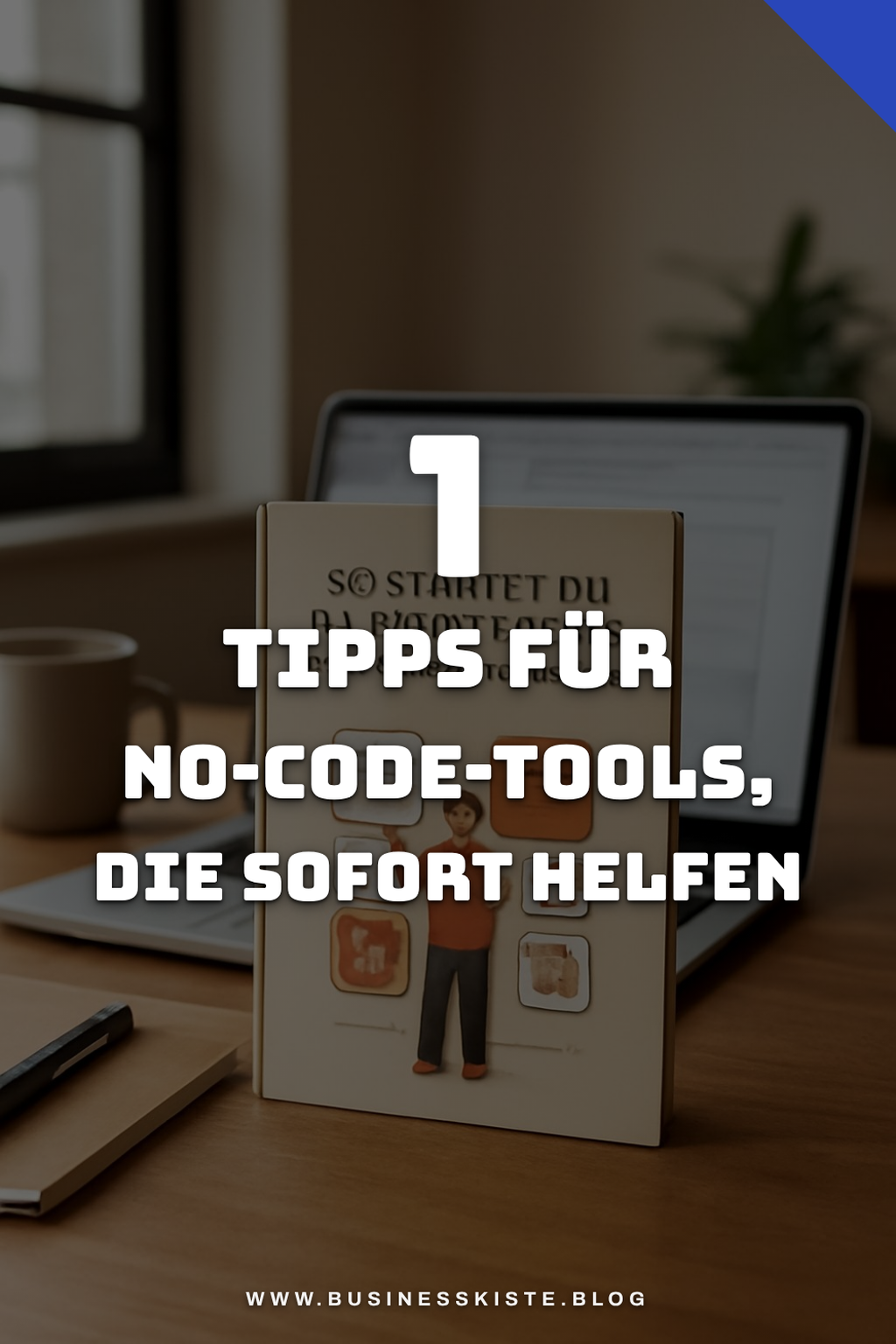 So startest du mit No-Code-Tools in 8 einfachen Schritten