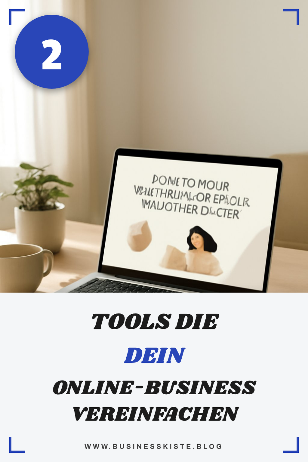 Diese Tools helfen dir beim Online-Business