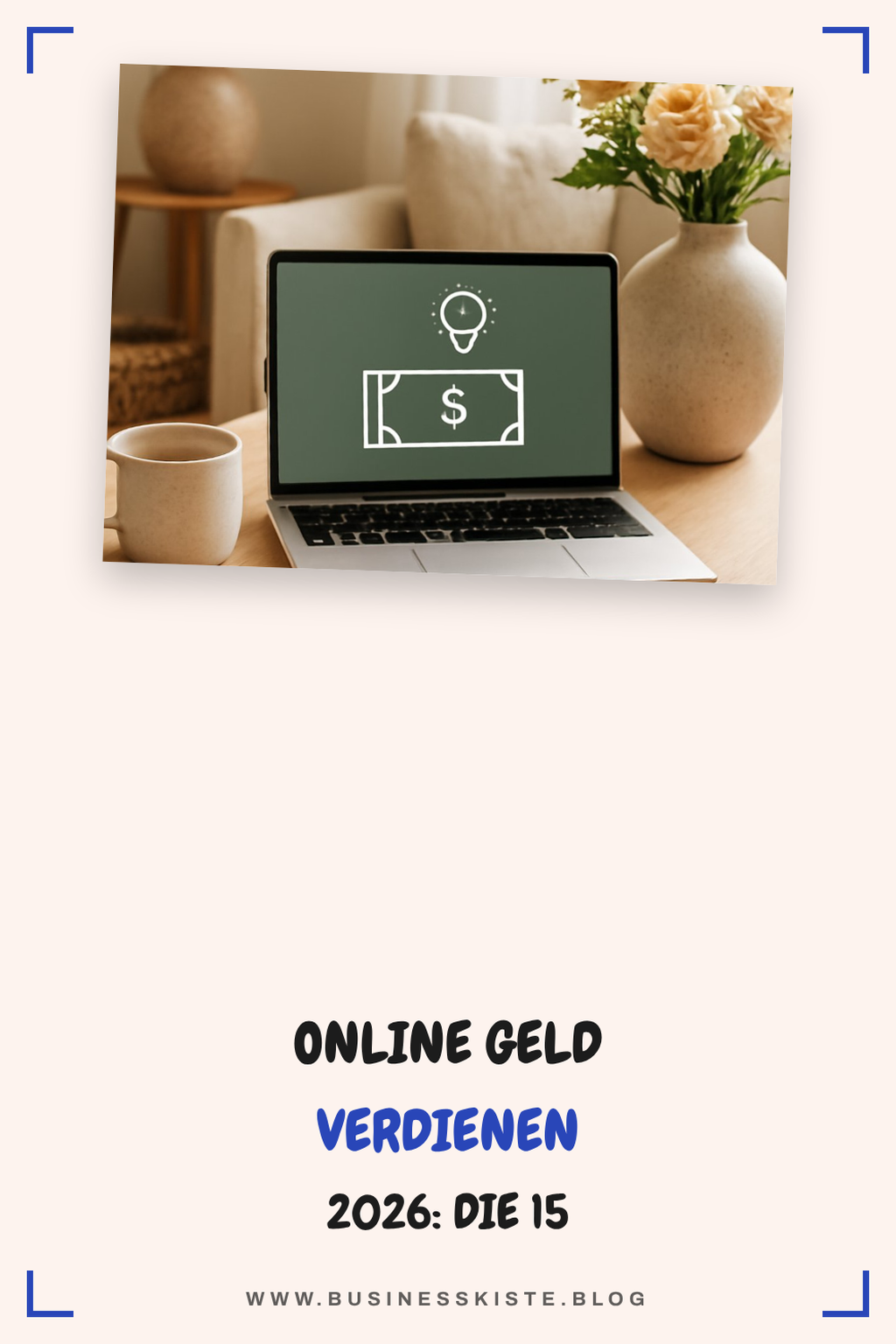 Online Geld verdienen 2026: Die 15 realistischsten Wege im Vergleich