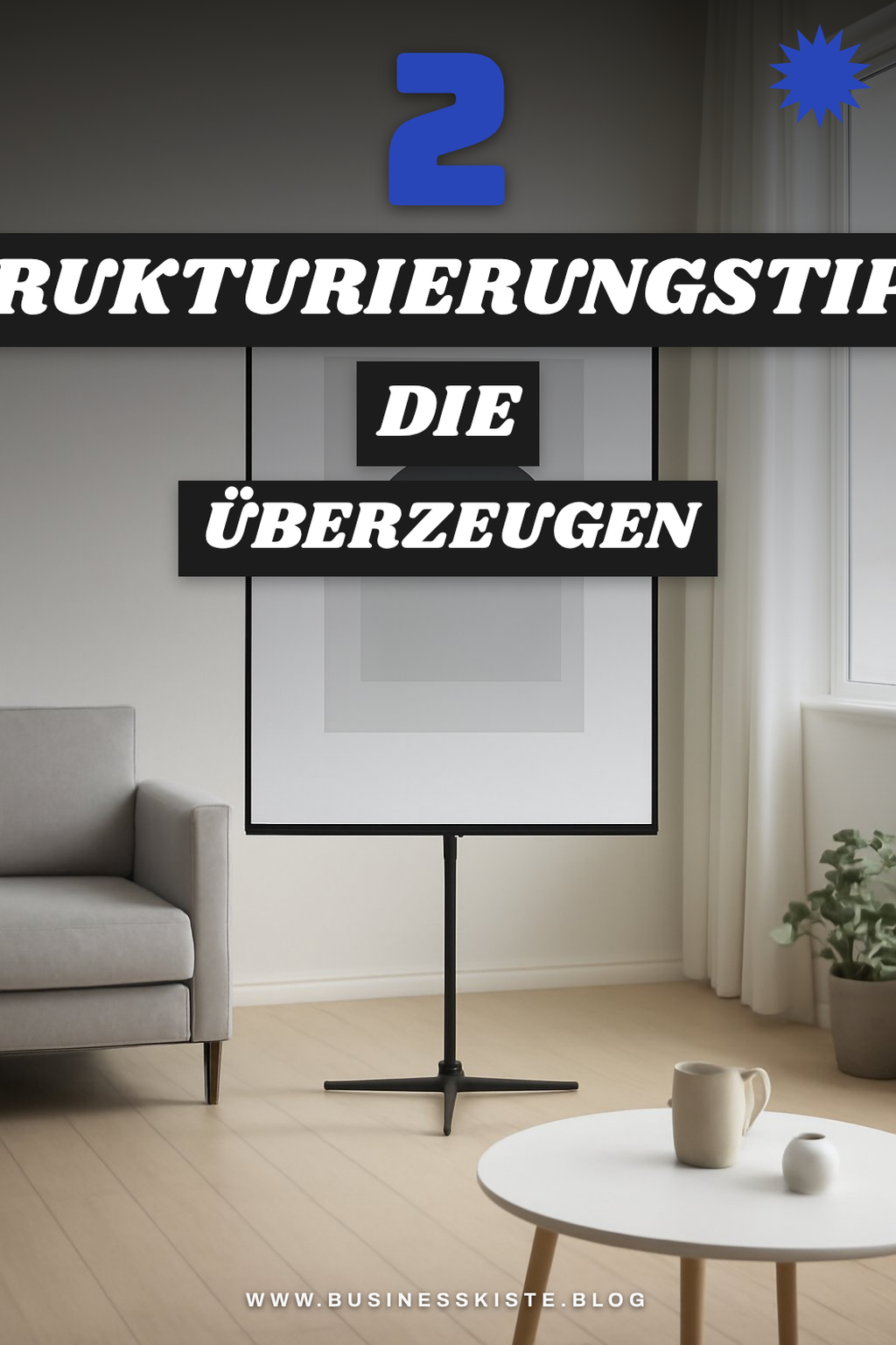 Inhalte klar und strukturiert präsentieren
