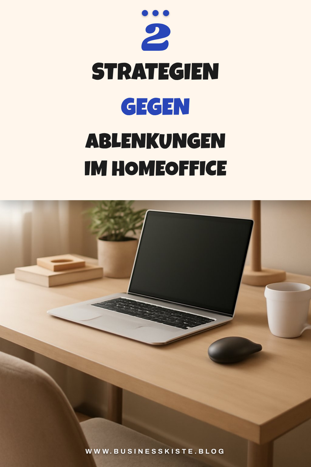 So vermeidest du Ablenkungen im Homeoffice