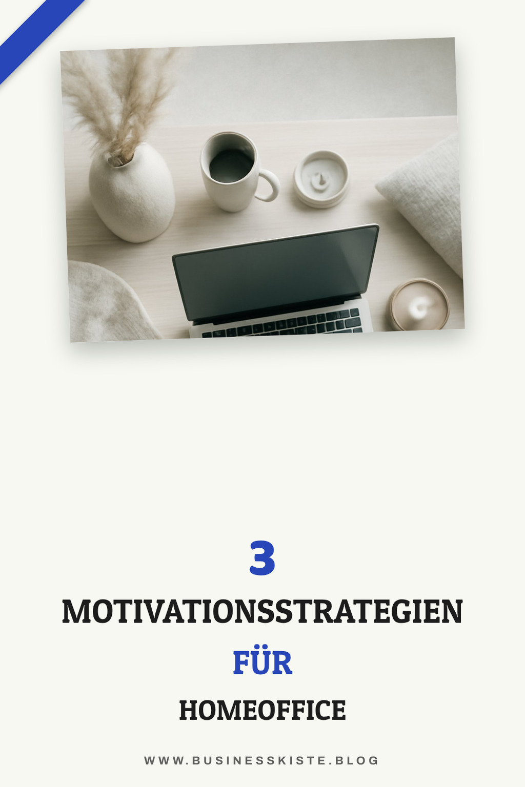 Wie du Motivation im Homeoffice aufrechterhältst