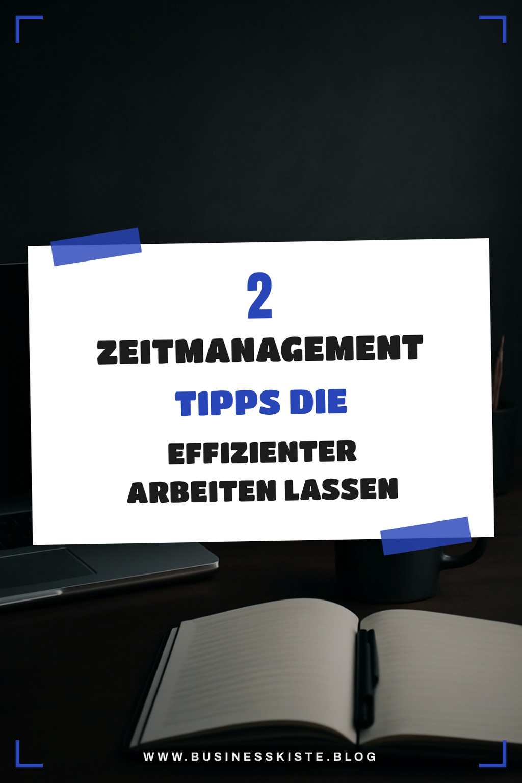 Diese 4 Zeitmanagement-Methoden helfen dir effizienter zu arbeiten