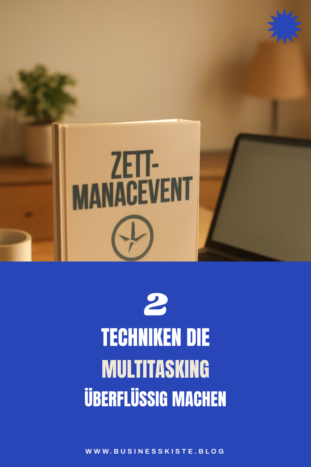 Diese 3 Techniken machen Multitasking überflüssig