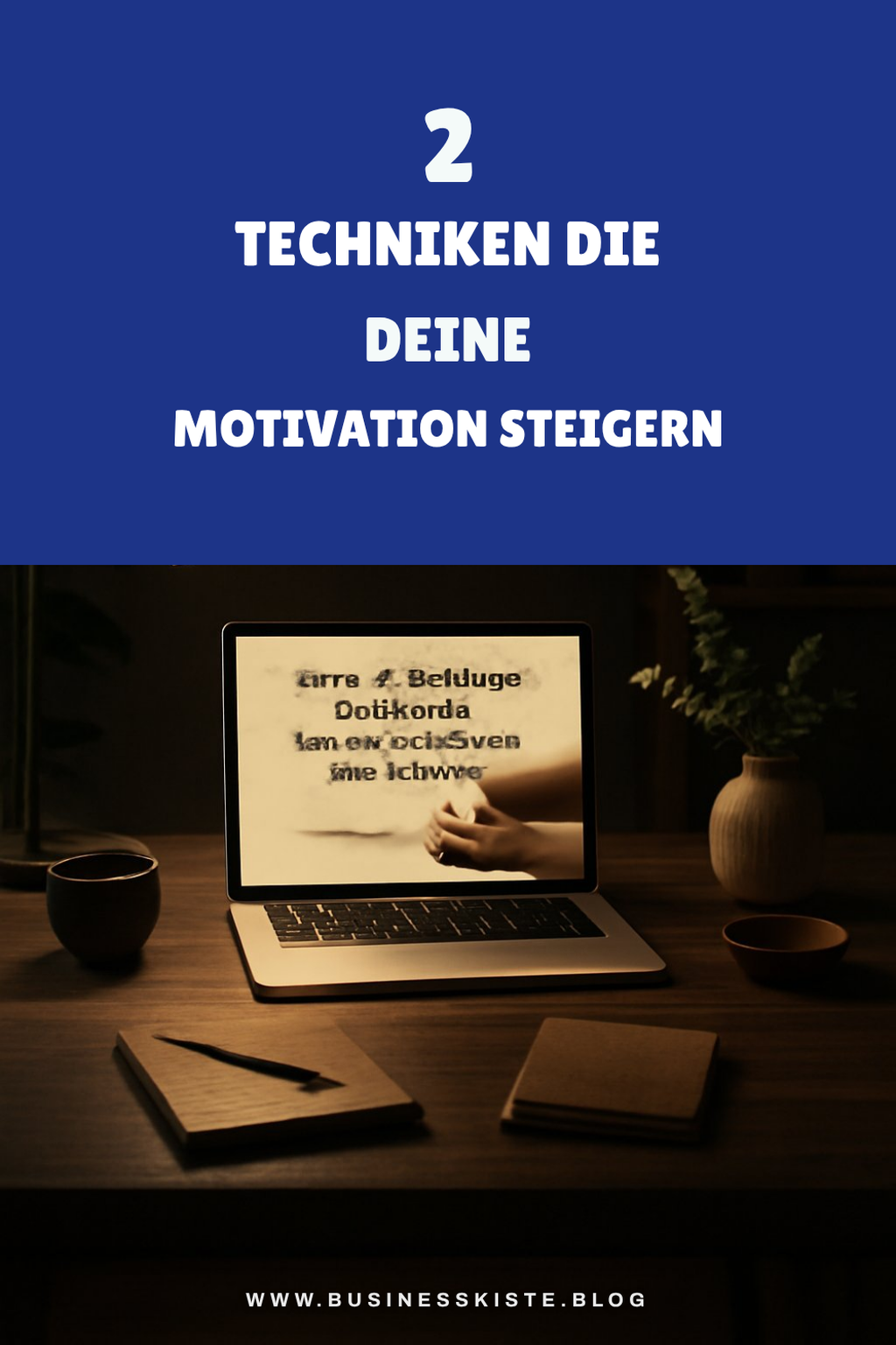 Diese 4 Techniken steigern deine Motivation