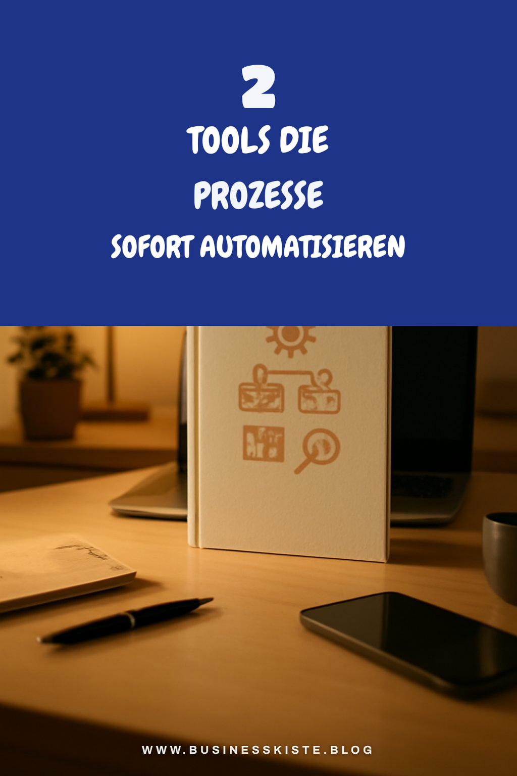 Diese 5 Tools helfen dir, Prozesse zu automatisieren