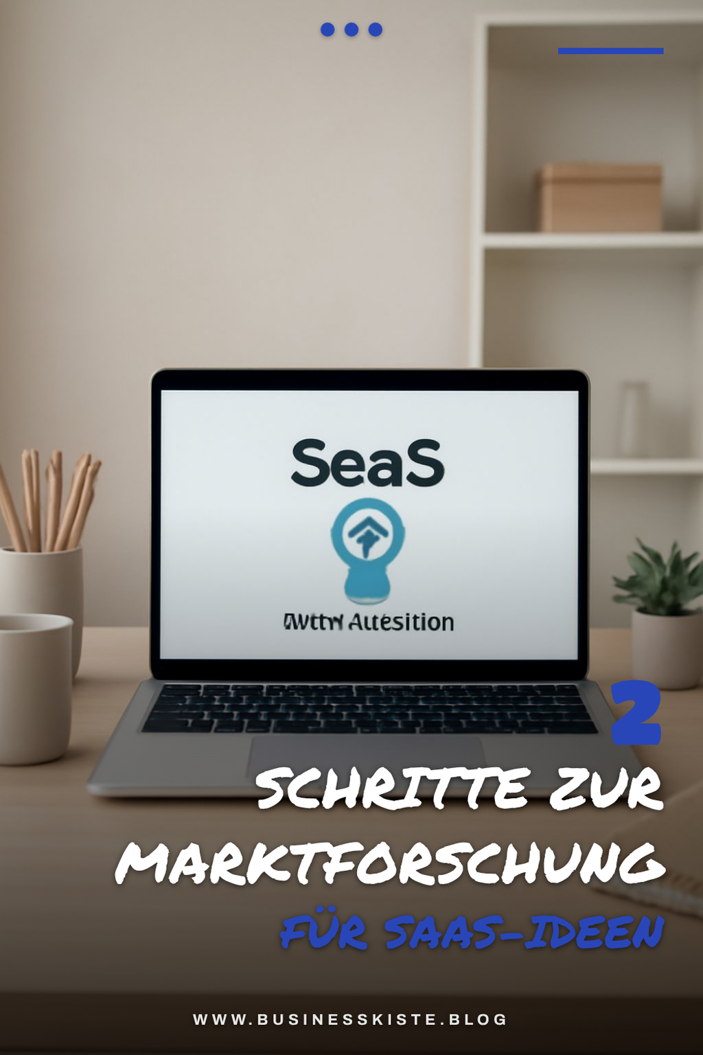 Marktforschung für SaaS-Ideen