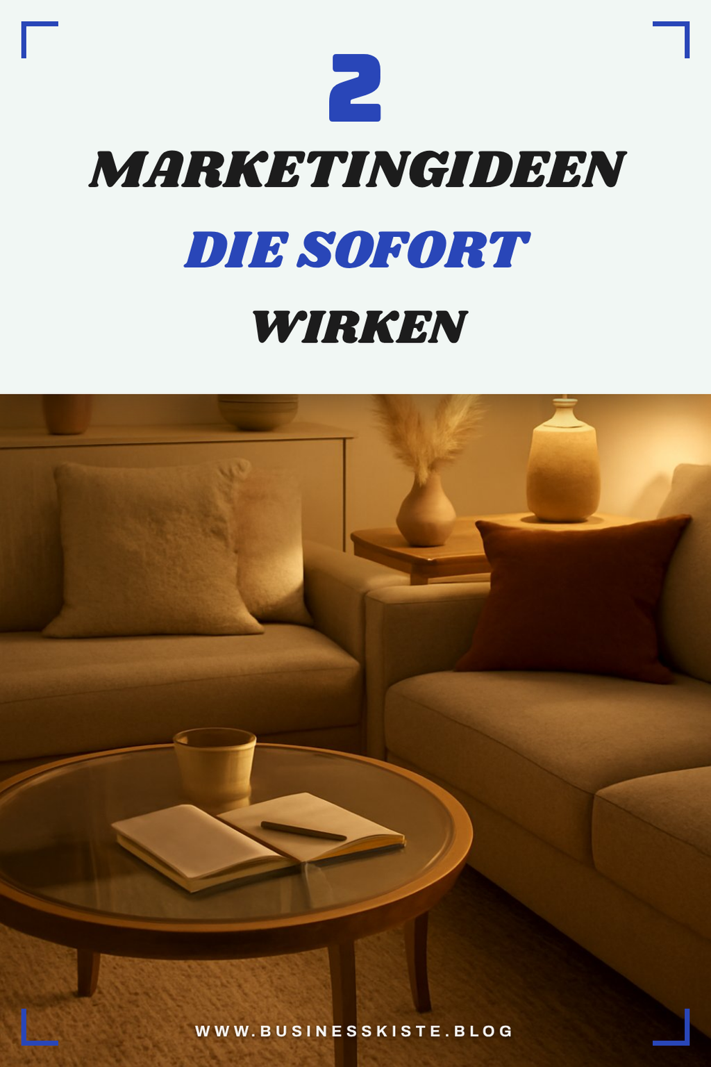 Marketingstrategien ohne großes Budget