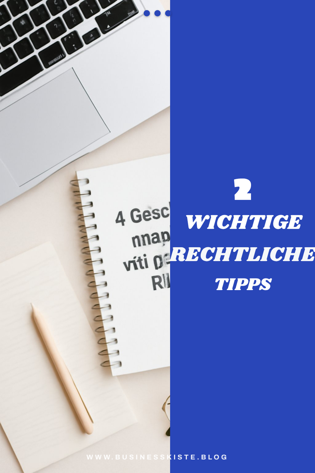 2 Tipps zu rechtlichen Aspekten