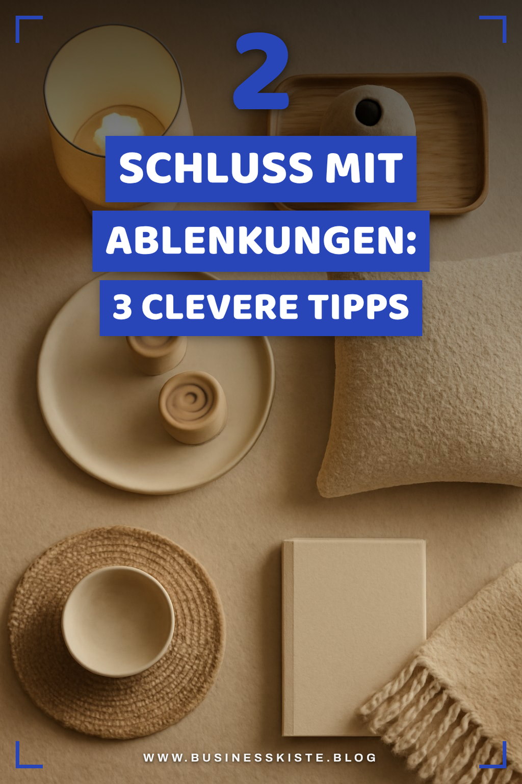 Wie du Ablenkungen im Alltag vermeidest