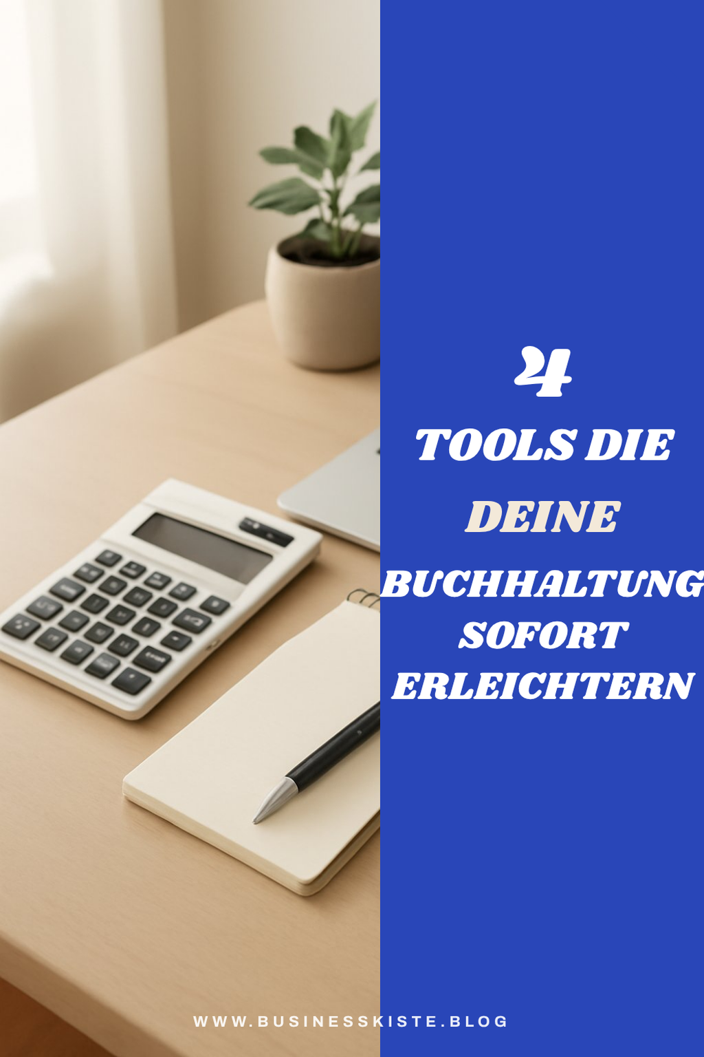 Diese 4 Tools erleichtern deine Buchhaltung sofort
