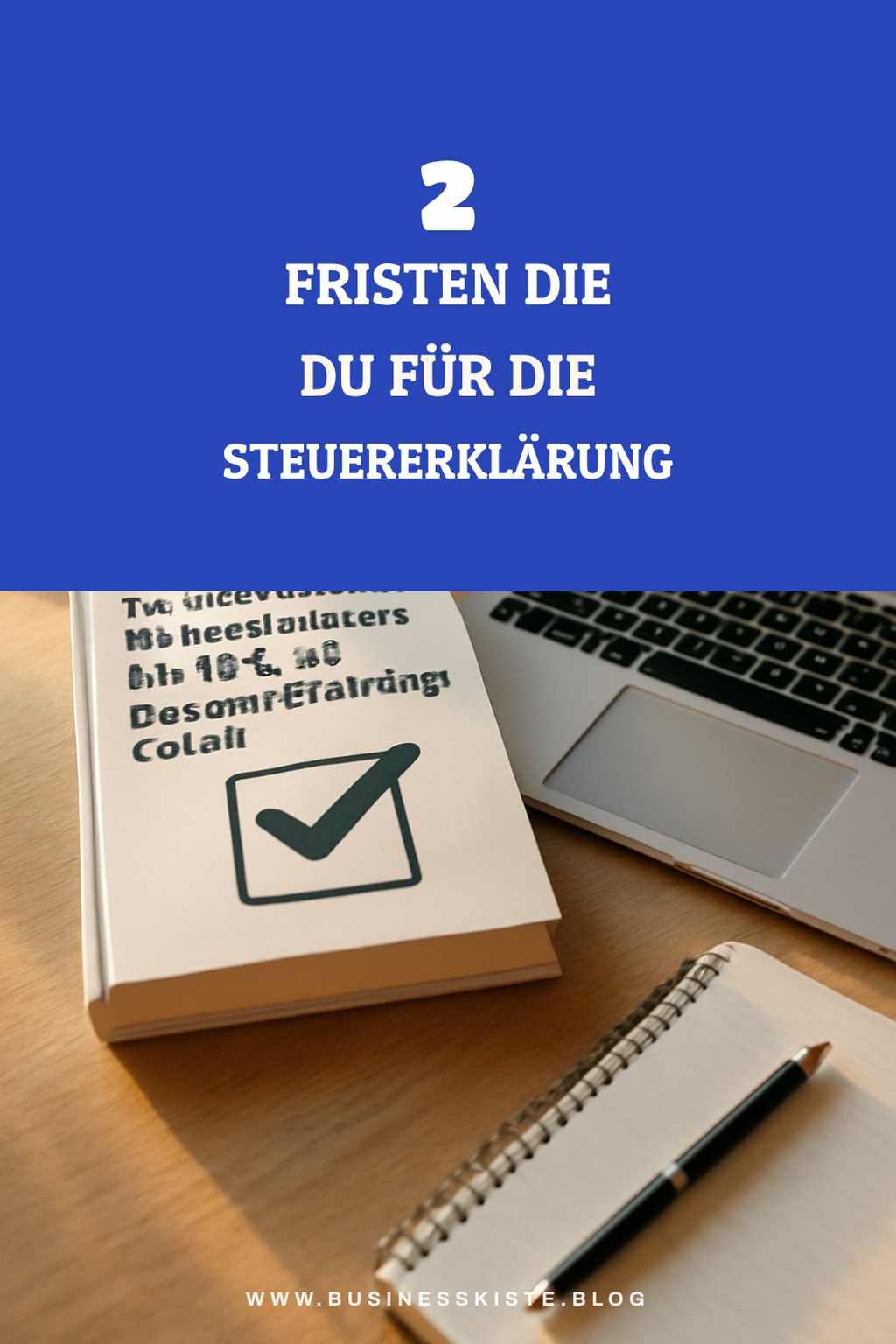 Wichtige Fristen für die Steuererklärung 2026