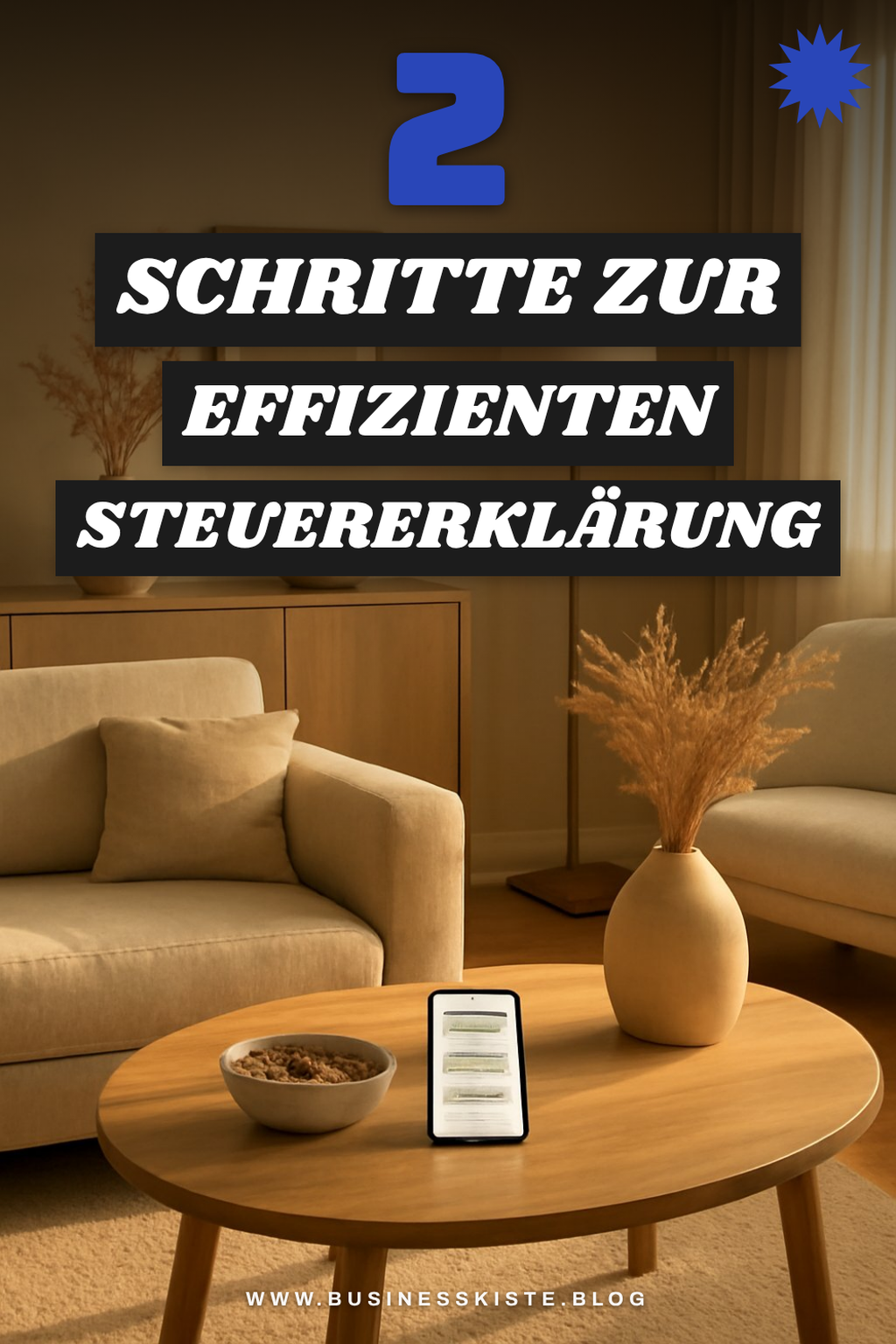Wie du deine Steuererklärung effizient vorbereitest