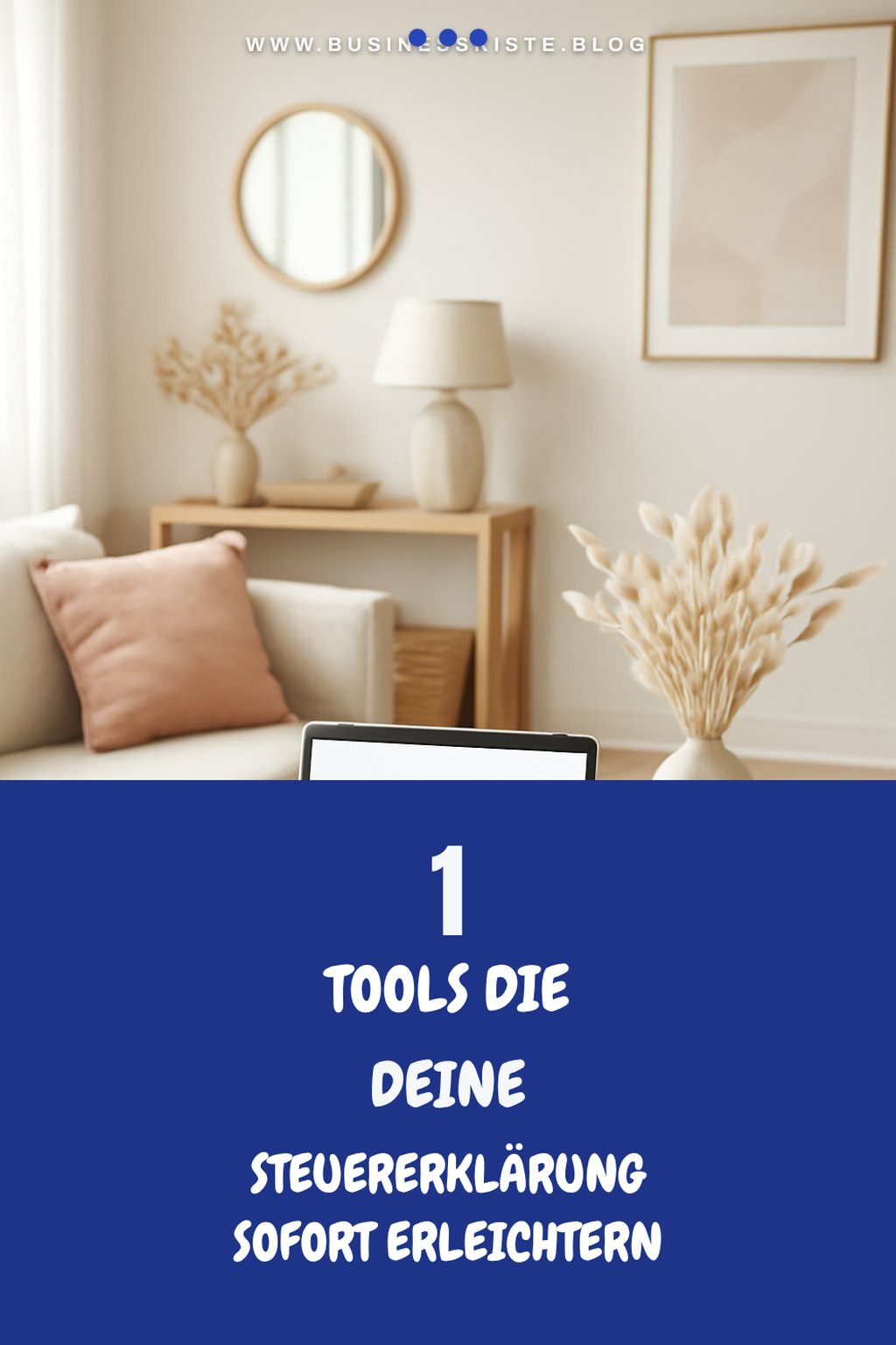 5 digitale Tools, die deine Steuererklärung erleichtern
