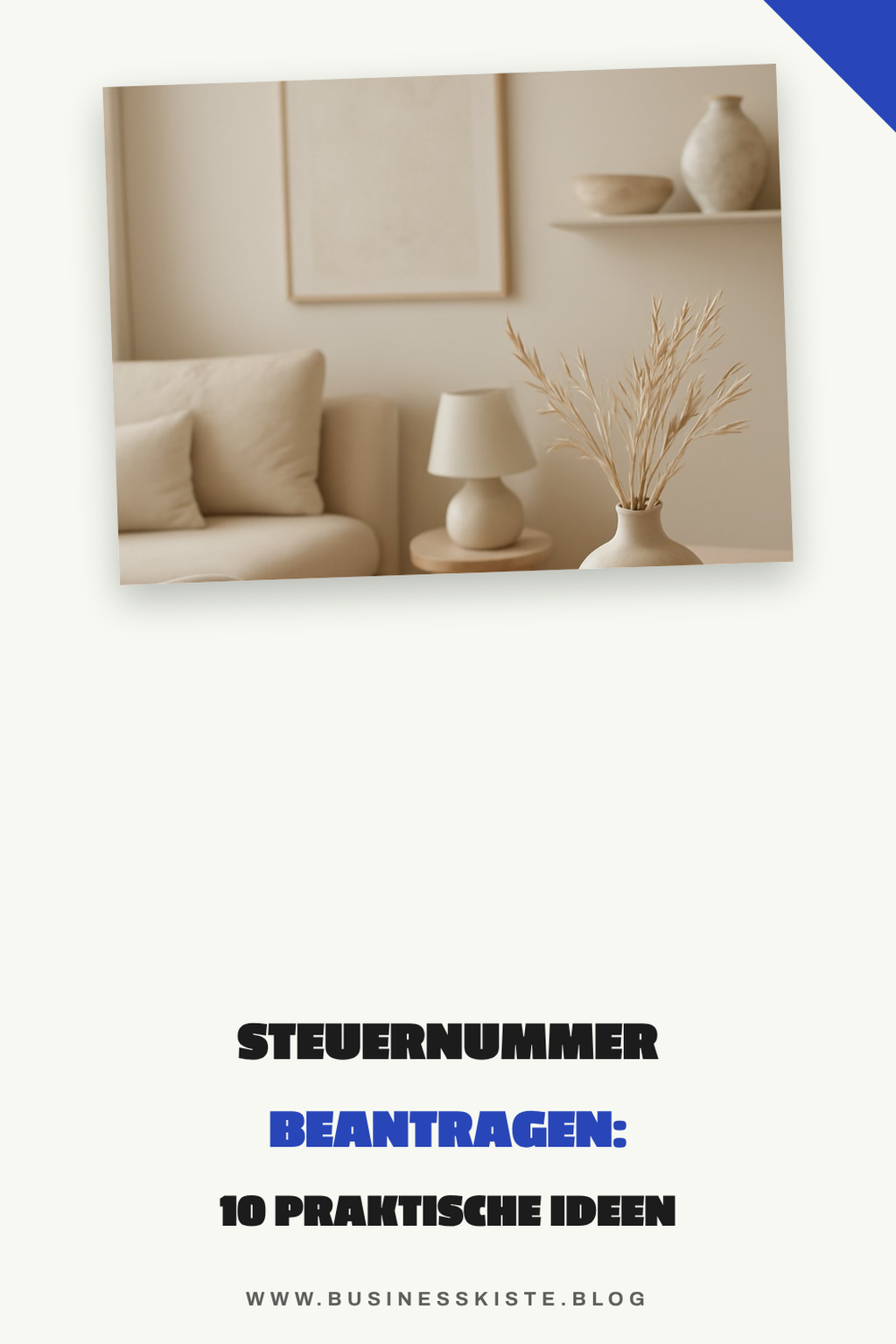 Steuernummer Beantragen: 10 praktische Ideen für den Alltag