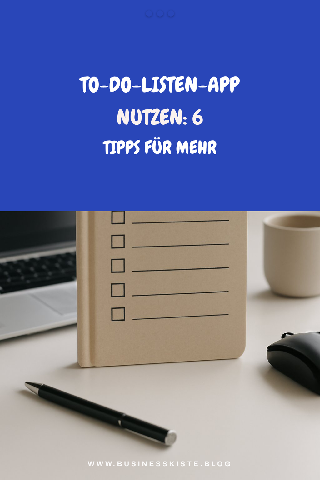 To-do-Listen-App nutzen: 6 Tipps für mehr Fokus