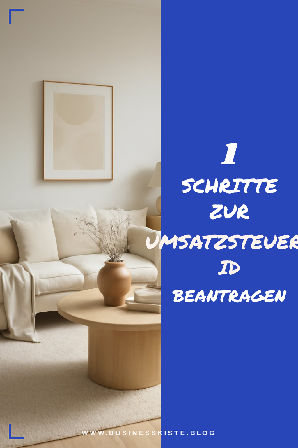 So beantragst du deine Umsatzsteuer-ID in 5 Schritten