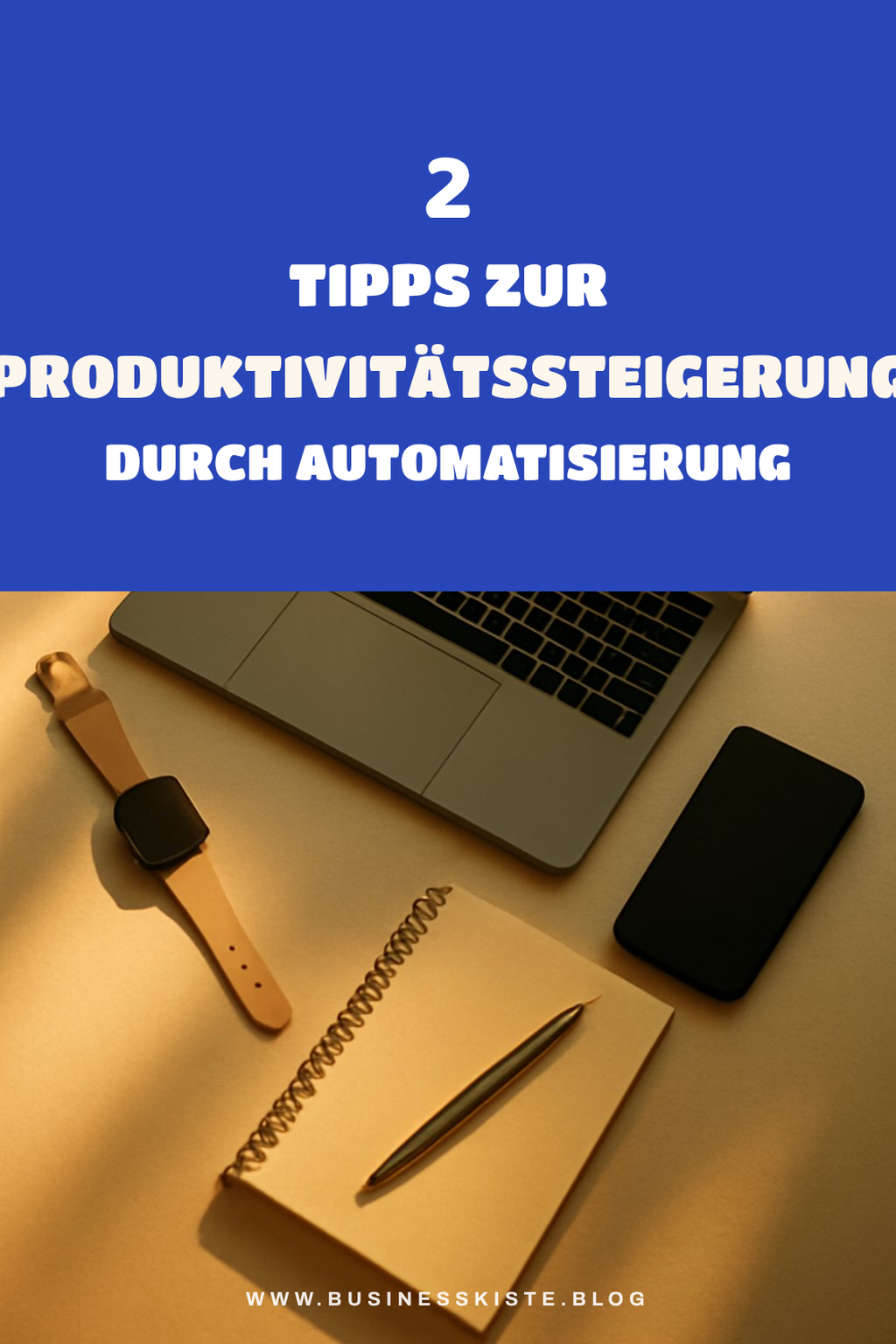 So verbesserst du deine Produktivität mit Automatisierung