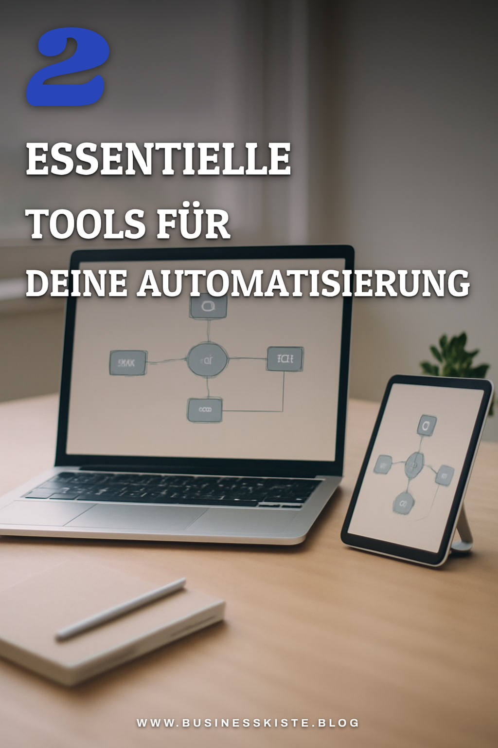 Diese Tools sind unerlässlich für jede Automatisierung