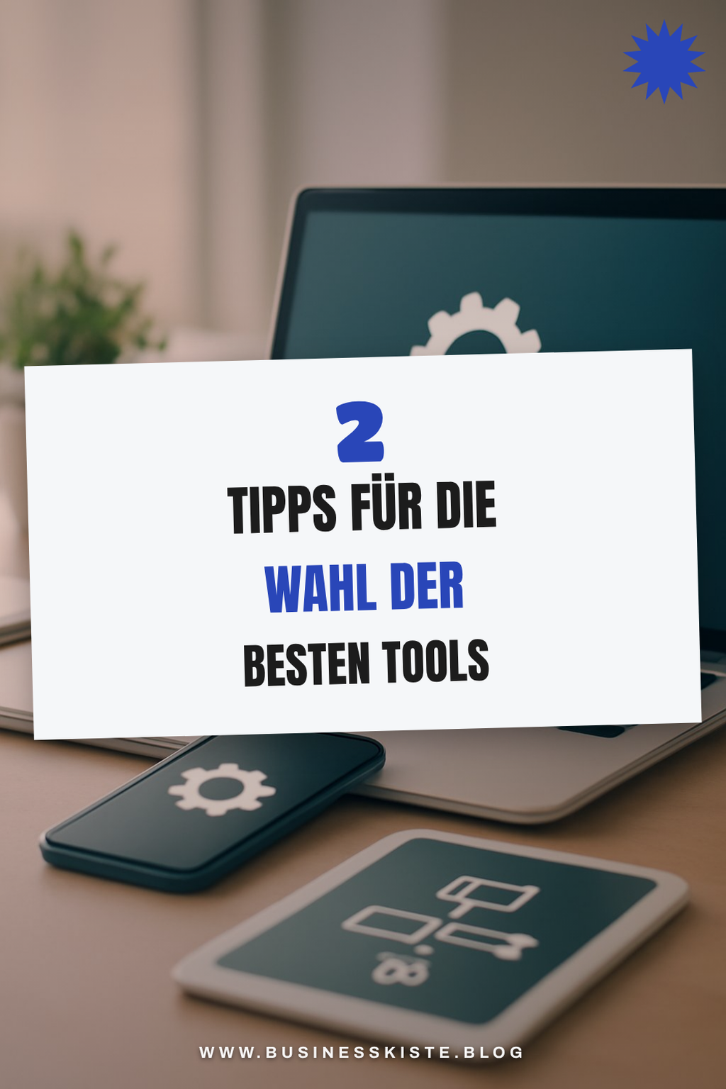 Tipps zur Auswahl der richtigen Automatisierungstools